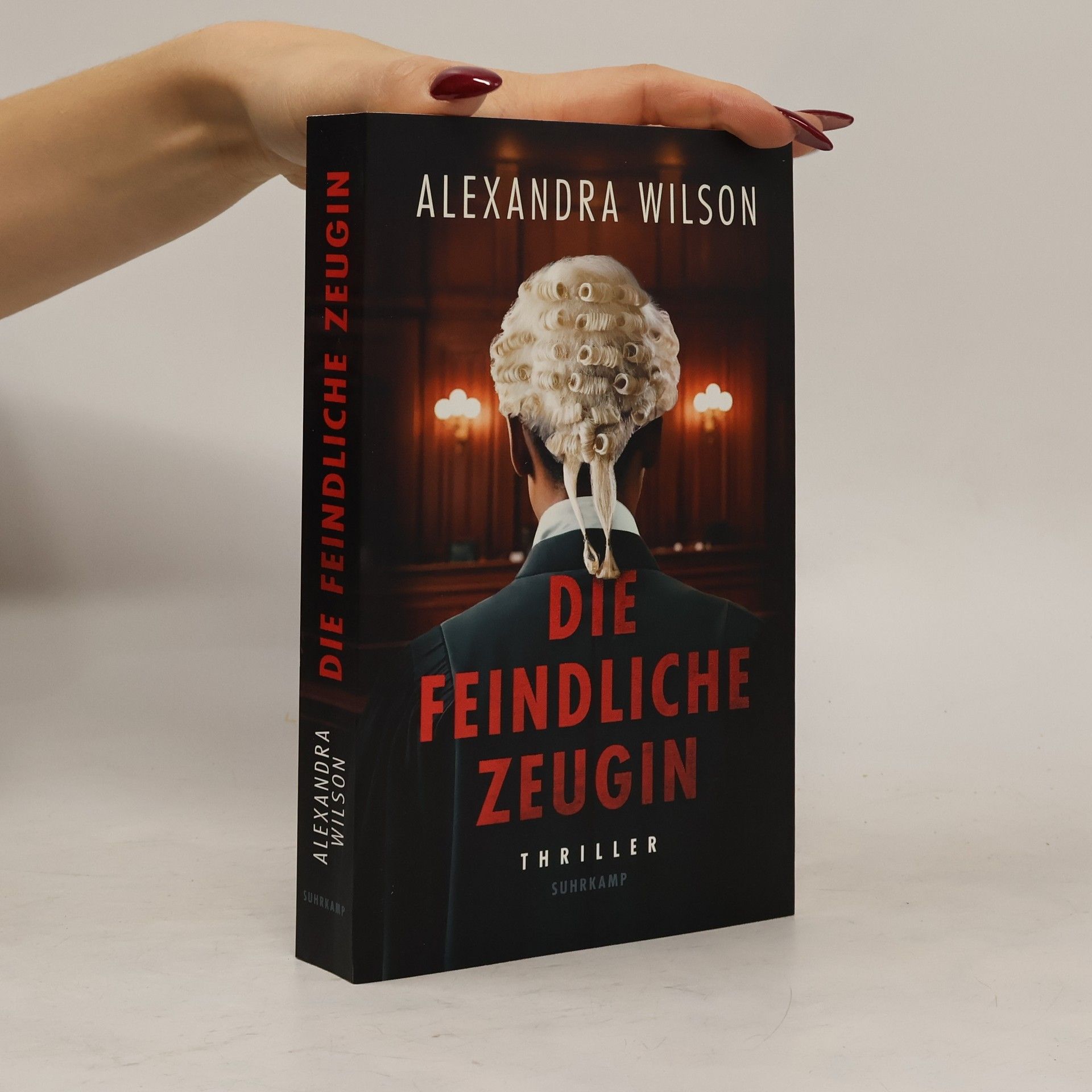 Alexandra Wilson Die feindliche Zeugin