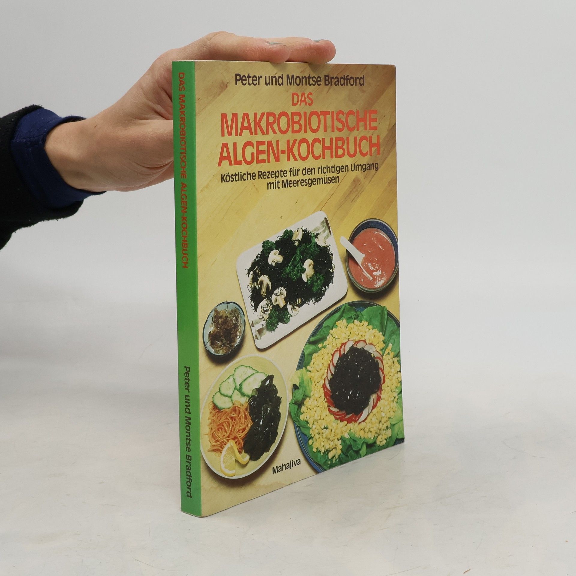 Das makrobiotische Algen-Kochbuch