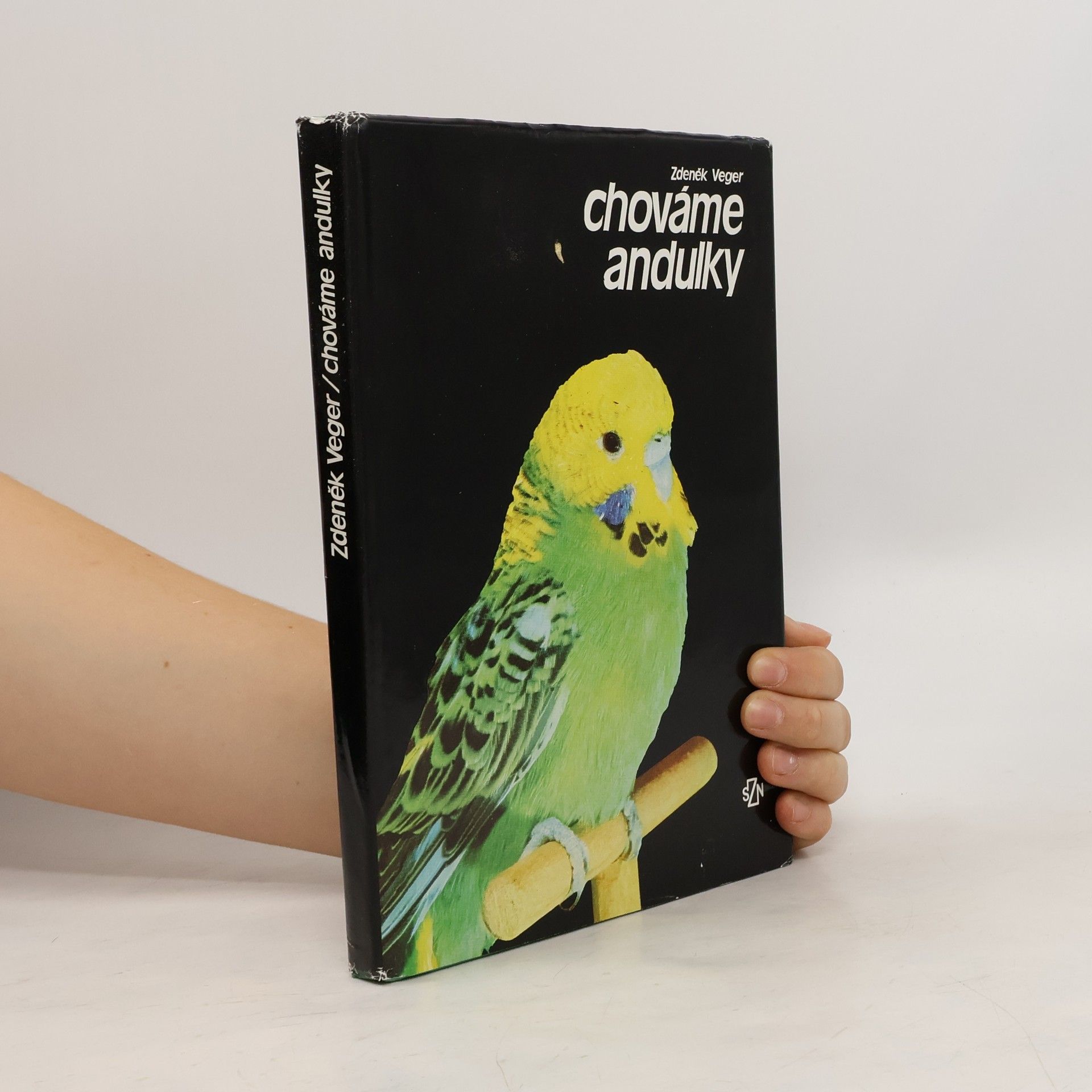 Zdeněk Veger Chováme andulky