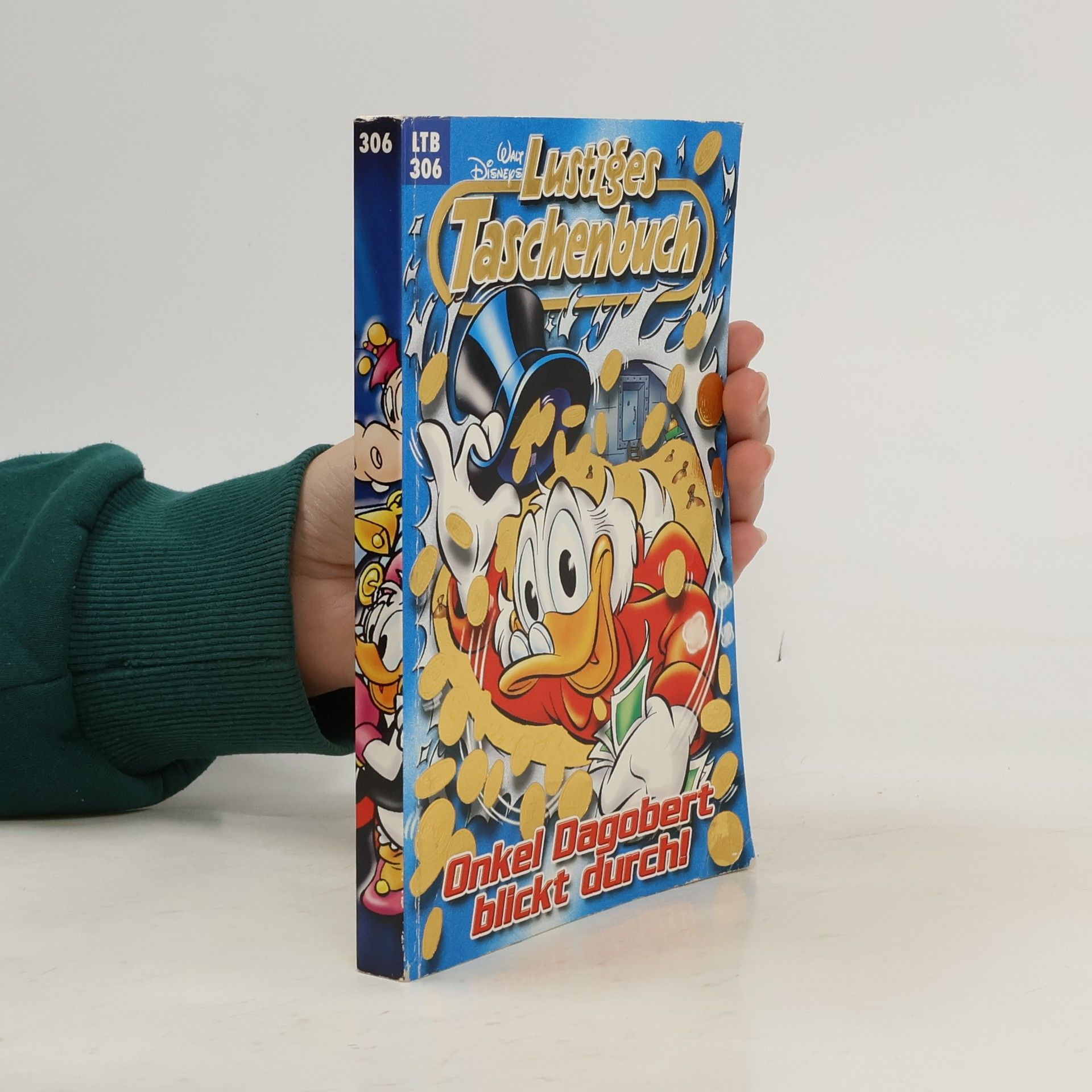 Walt Disney Lustiges Taschenbuch 306. Onkel Dagobert blickt durchl