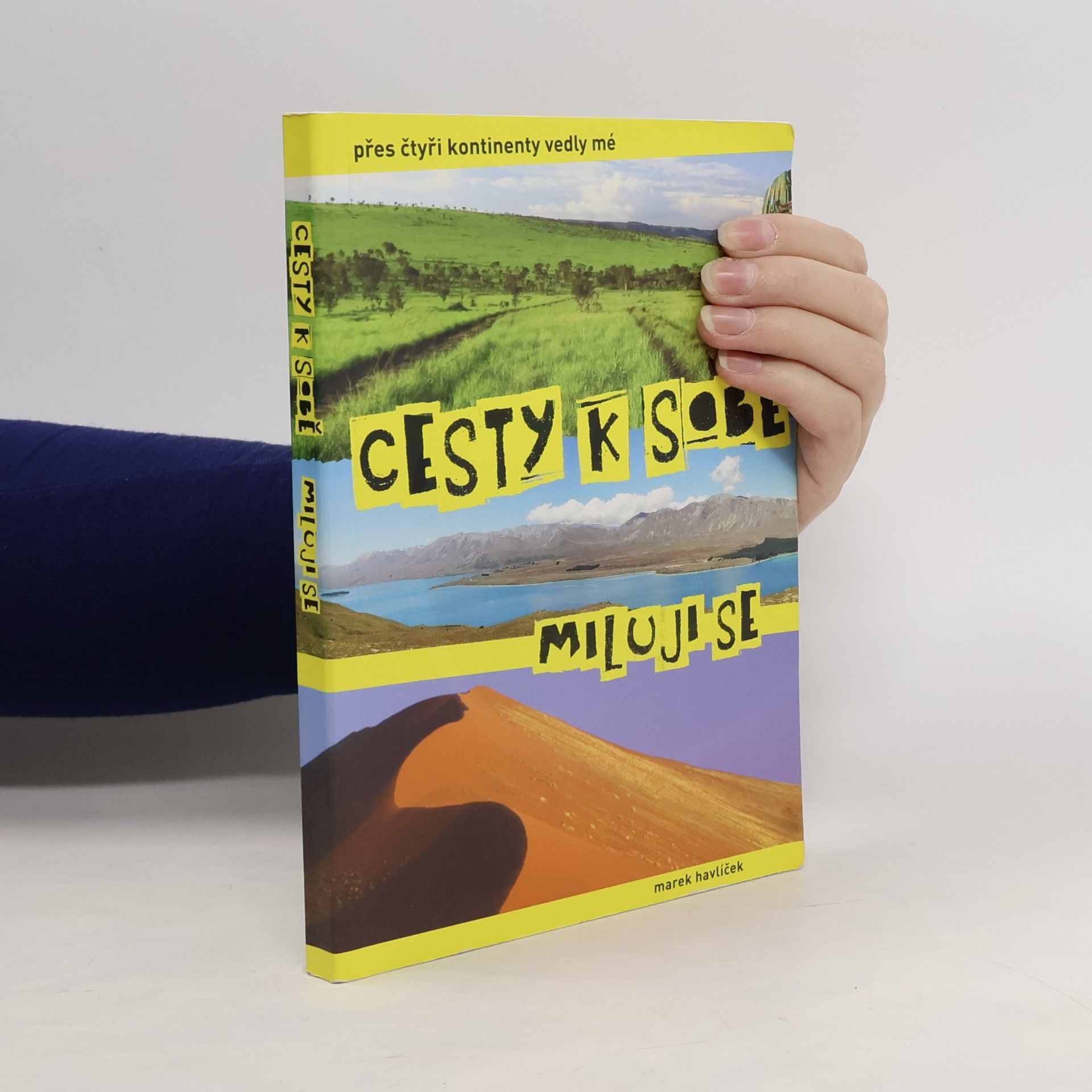 Marek Havlíček Cesty k sobě, miluji se