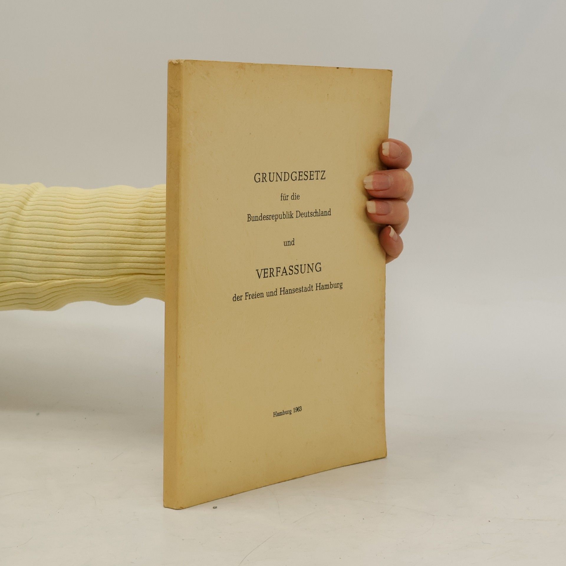 Collectif d'auteurs Grundgesetz für die Bundesrepublik Deutschland und Verfassung der Freien und Hansestadt Hamburg