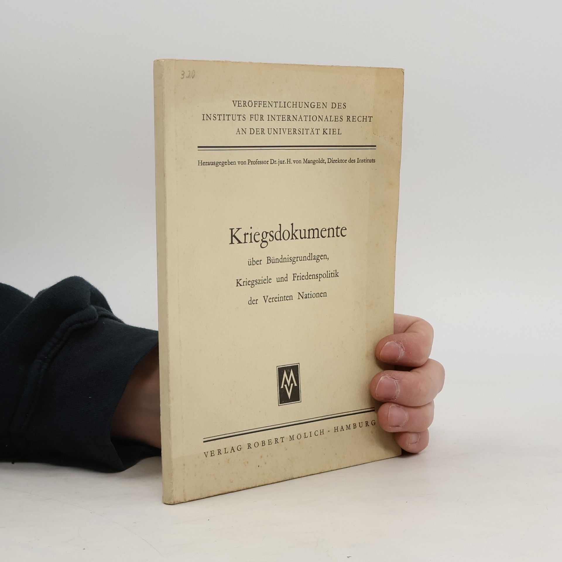 H. von Mongoldt Kriegsdokumente über Bündnisgrundlagen