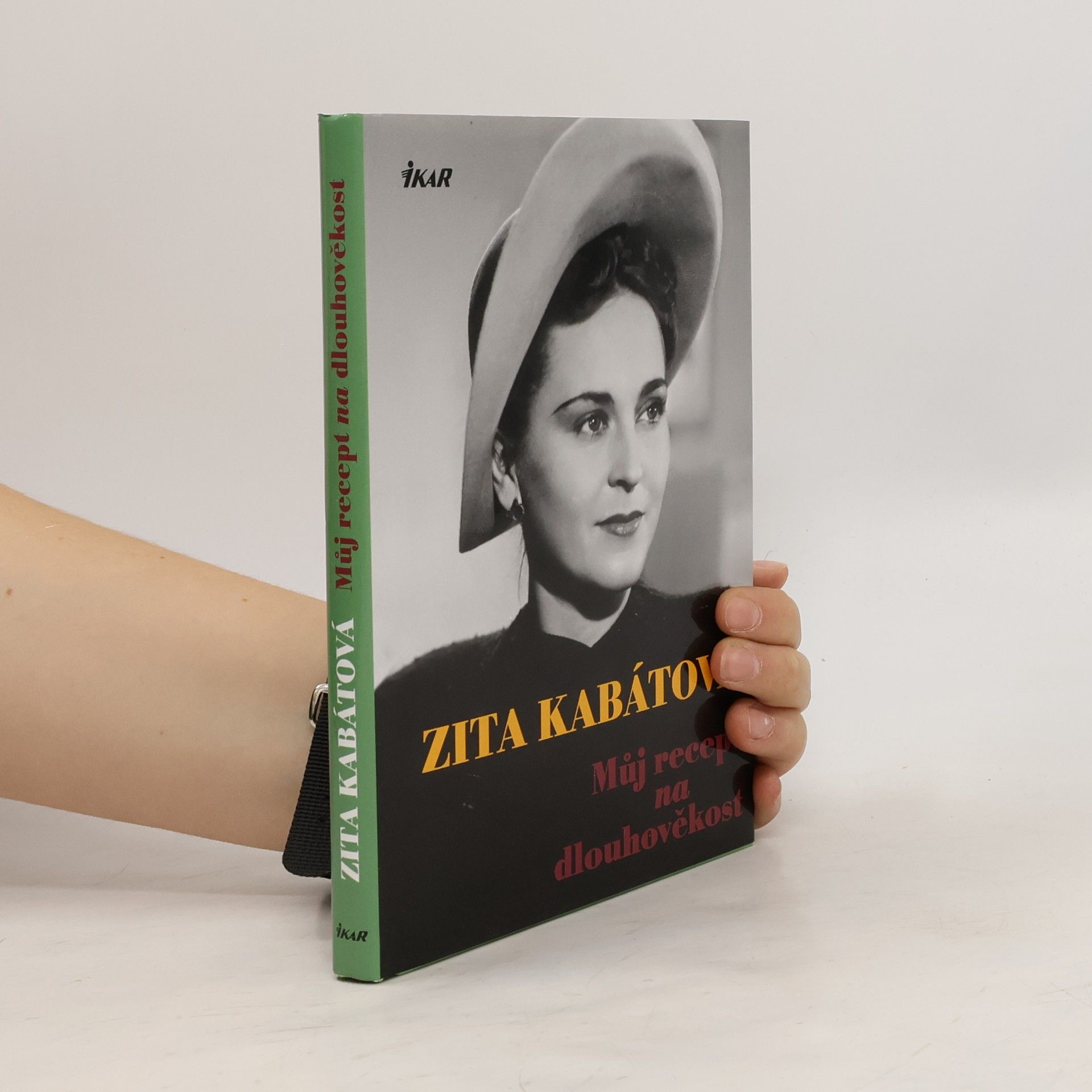 Zita Kabátová Můj recept na dlouhověkost