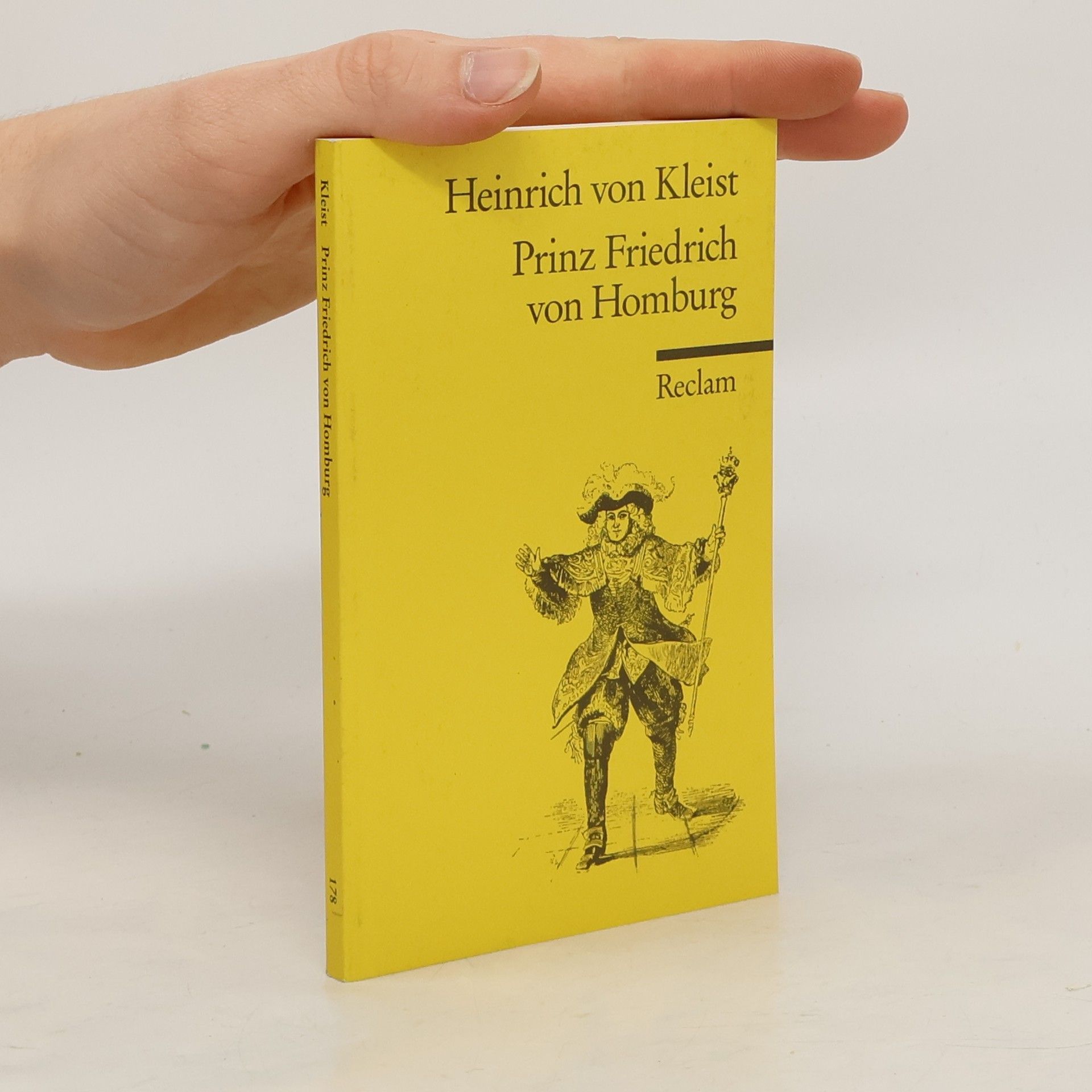 Heinrich von Kleist Prinz Friedrich von Homburg