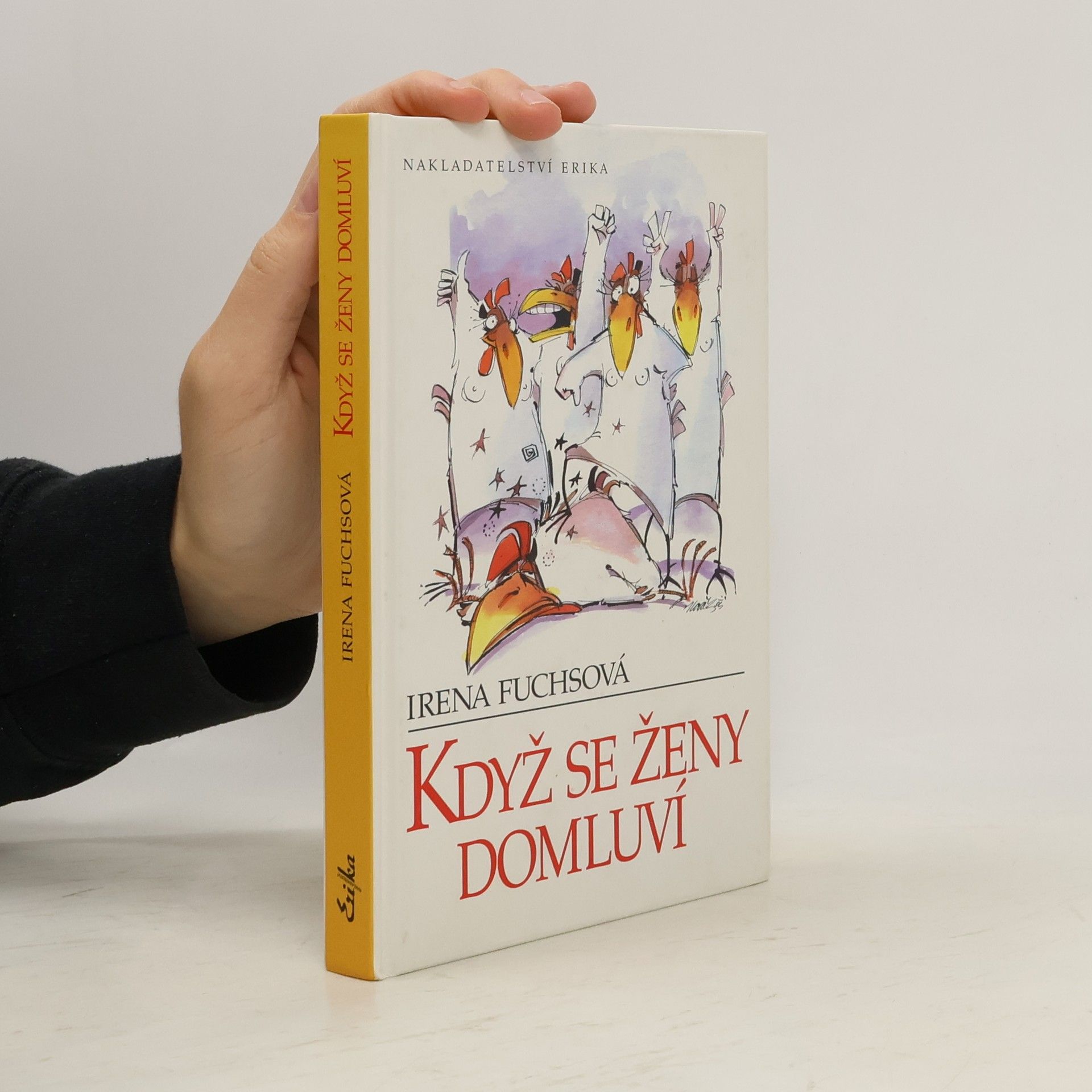 Irena Fuchsová Když se ženy domluví