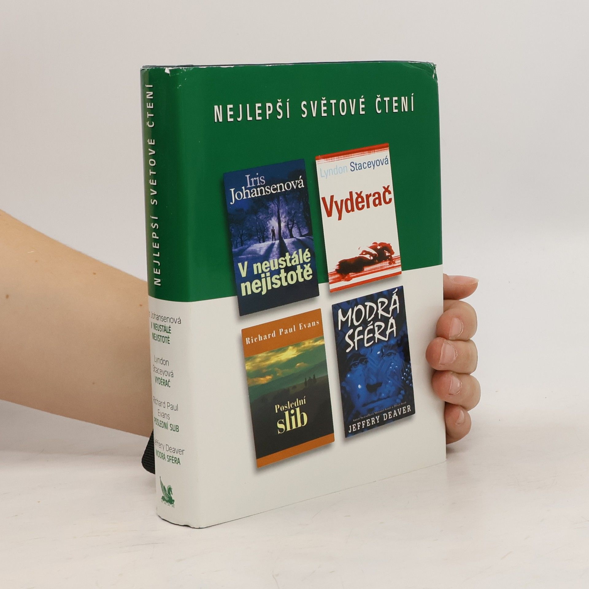 Jeffery Deaver Nejlepší světové čtení. V neustálé nejistotě. Vyděrač. Poslední slib. Modrá sféra