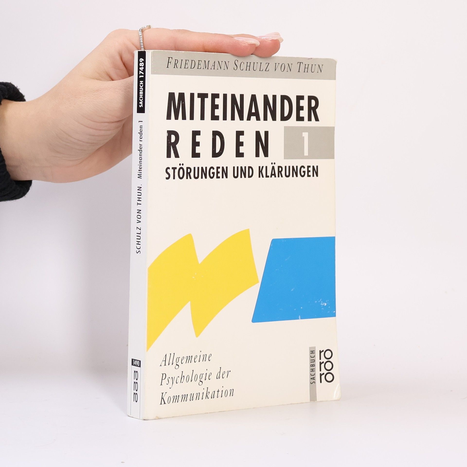 Friedemann Schulz von Thun Miteinander reden 1. Störungen und Klärungen