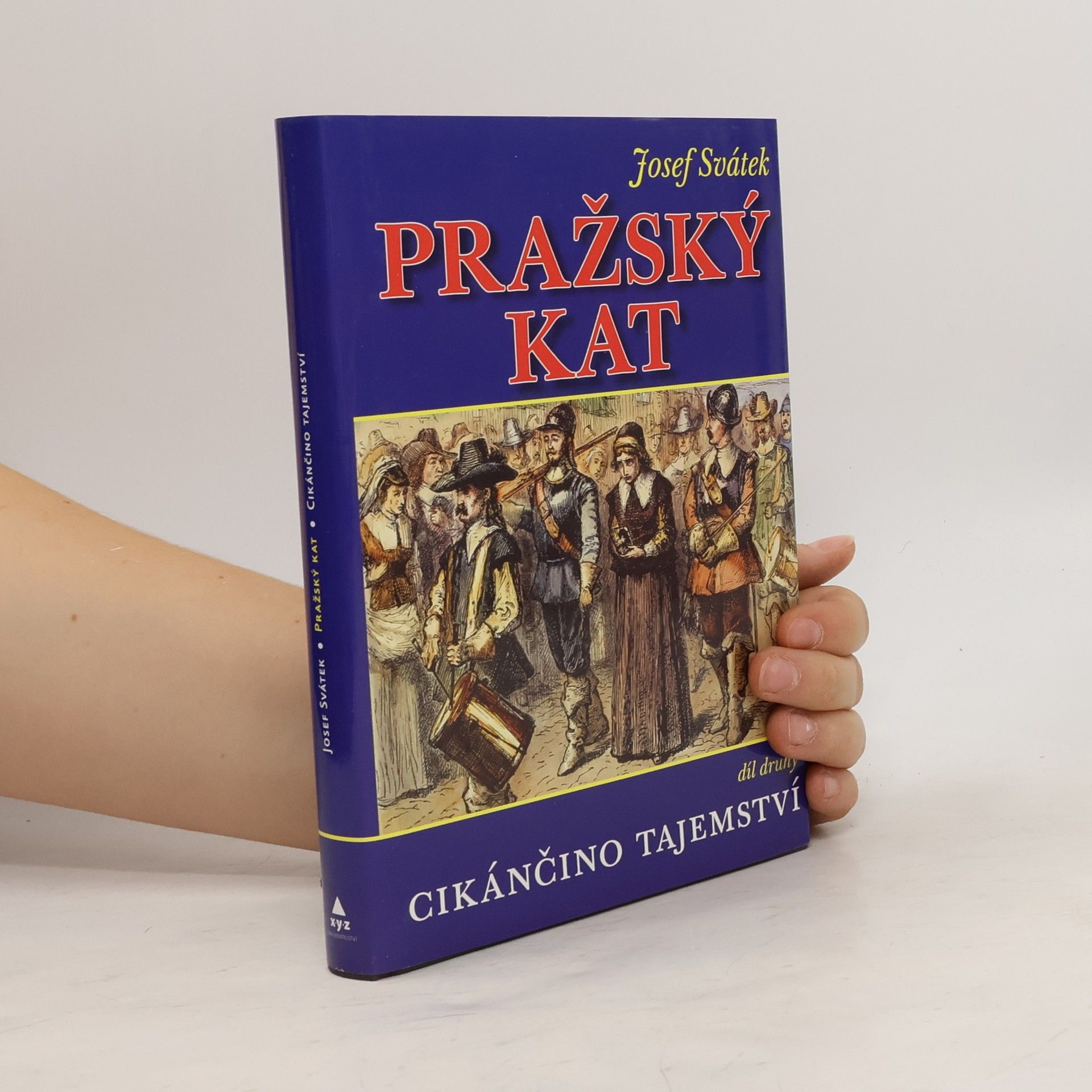 Josef Svátek Pražský kat. Díl druhý, Cikánčino tajemství