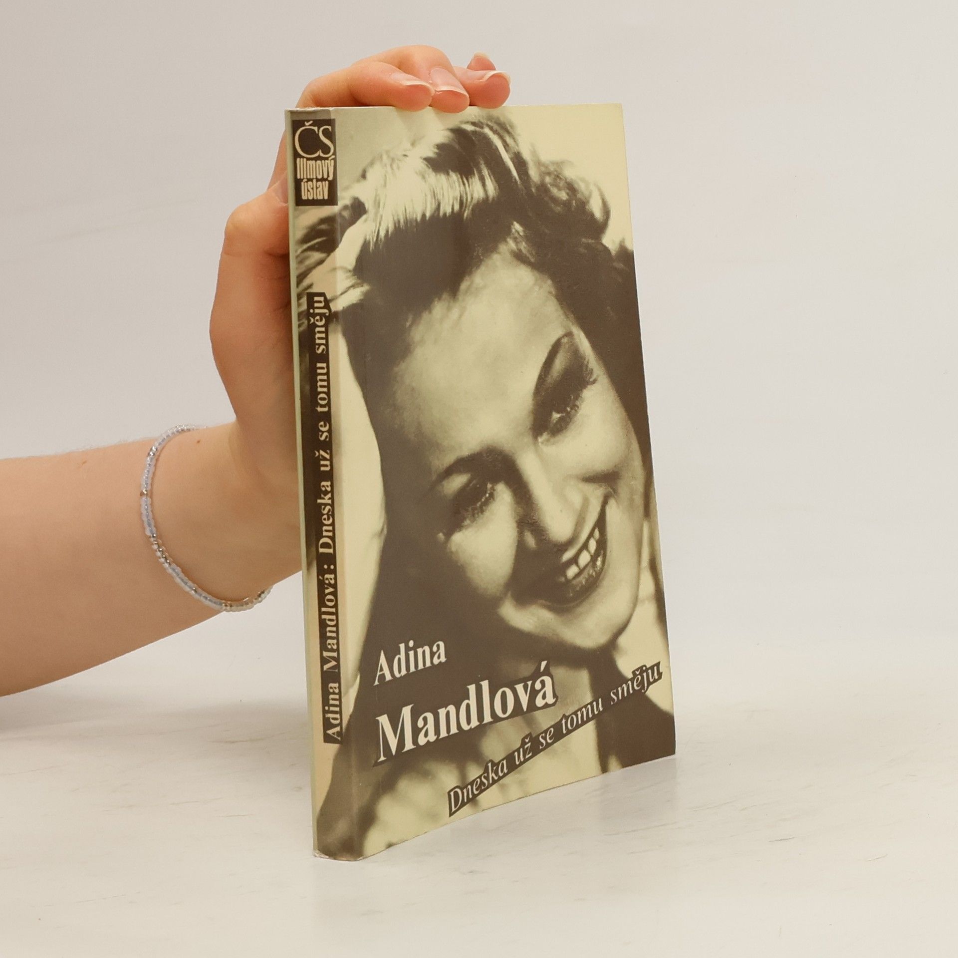 Adina Mandlová Dneska už se tomu směju