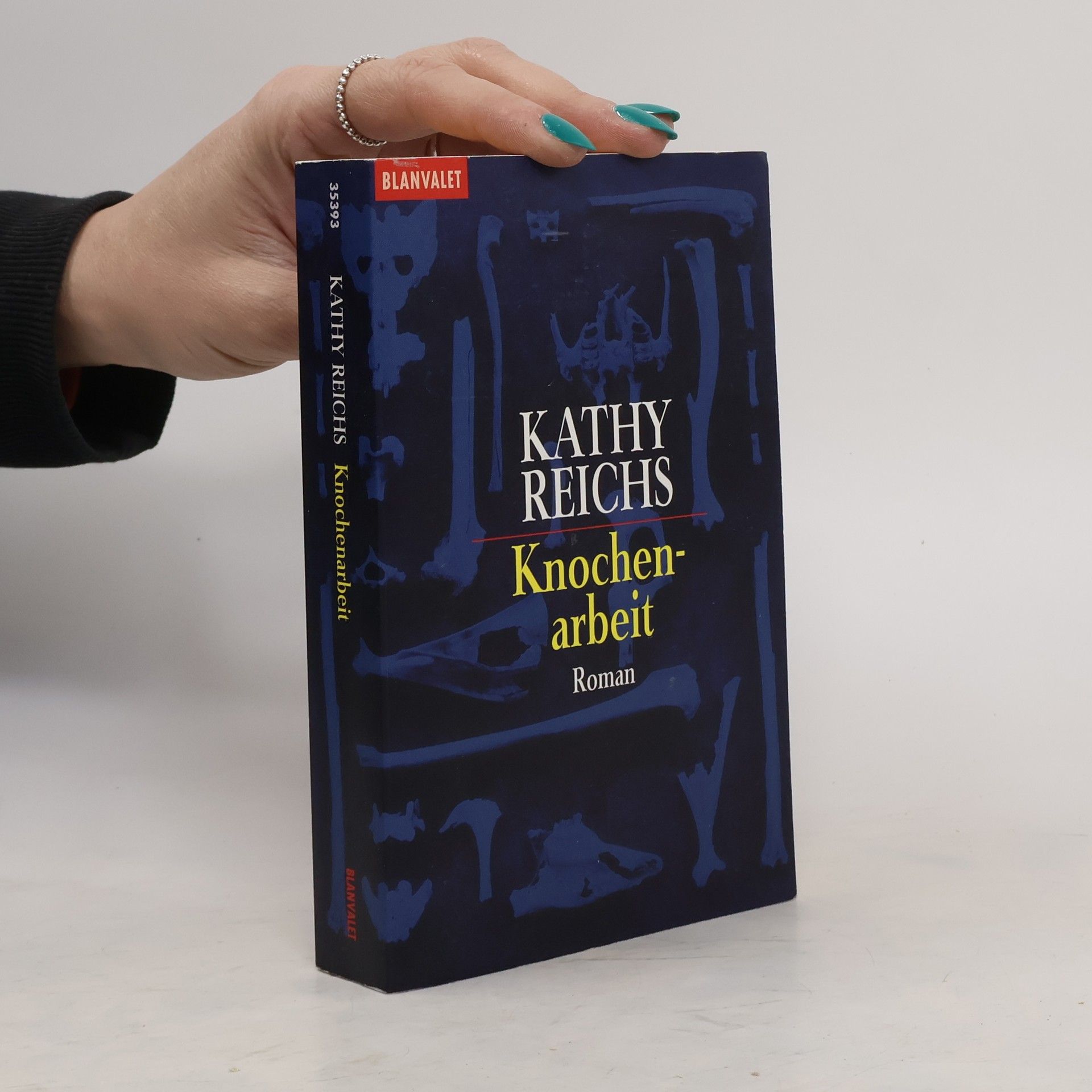 Kathy Reichs Knochenarbeit