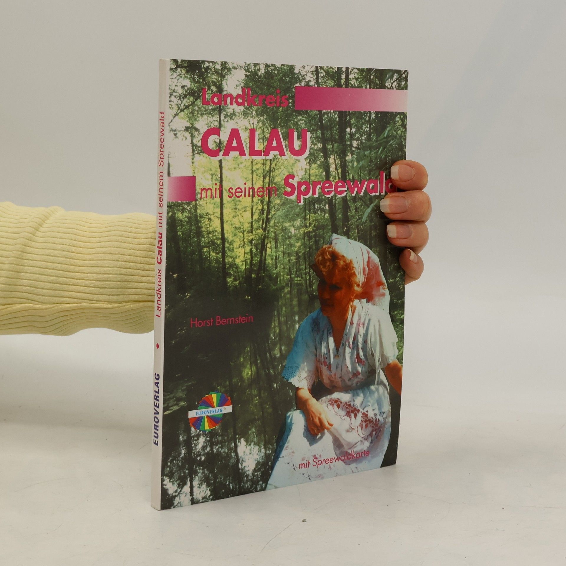 Horst Bernstein Landkreis Calau mit seinem Spreewald