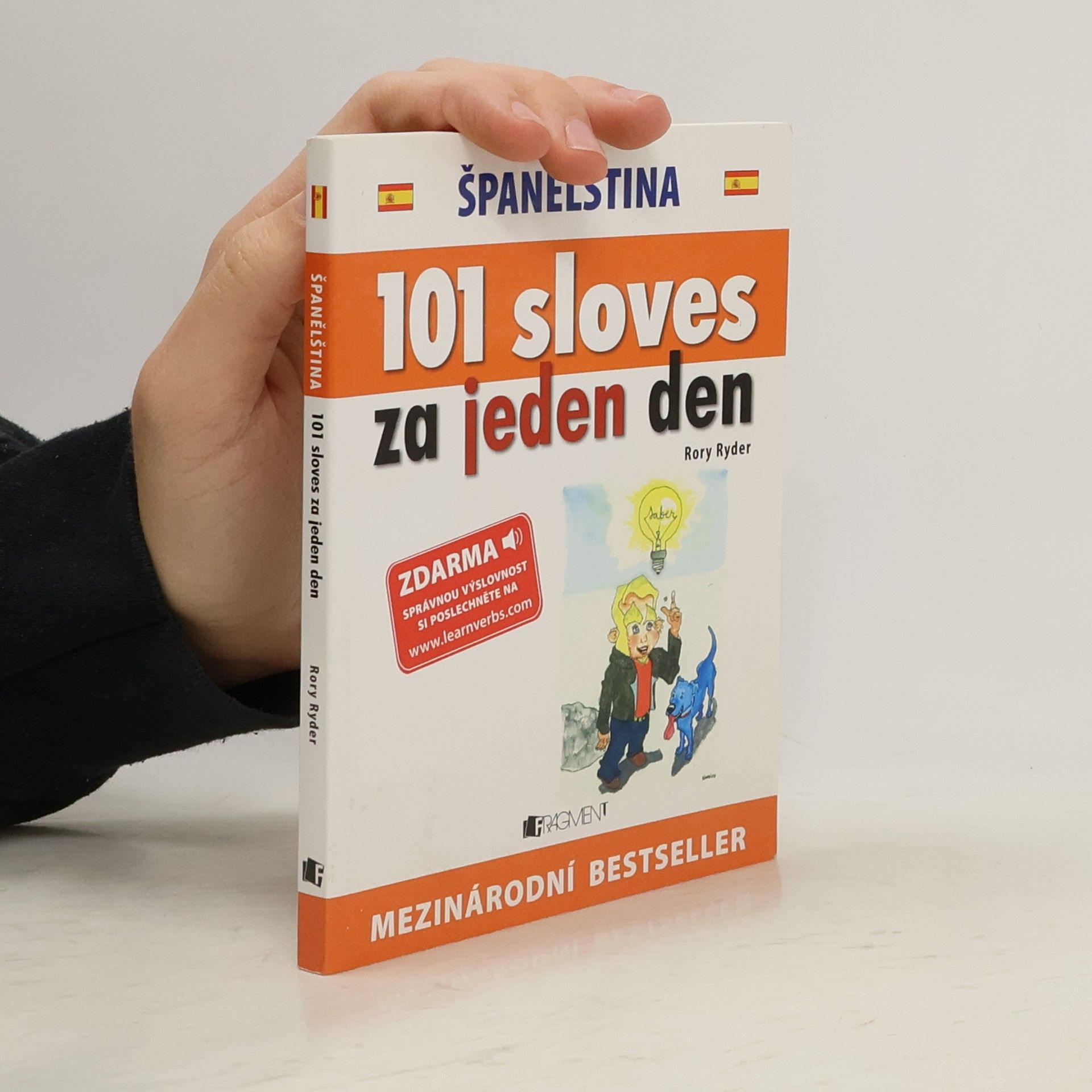 Rory Ryder Španělština.101 sloves za jeden den. Španielčina.101 slovies za jeden deň.