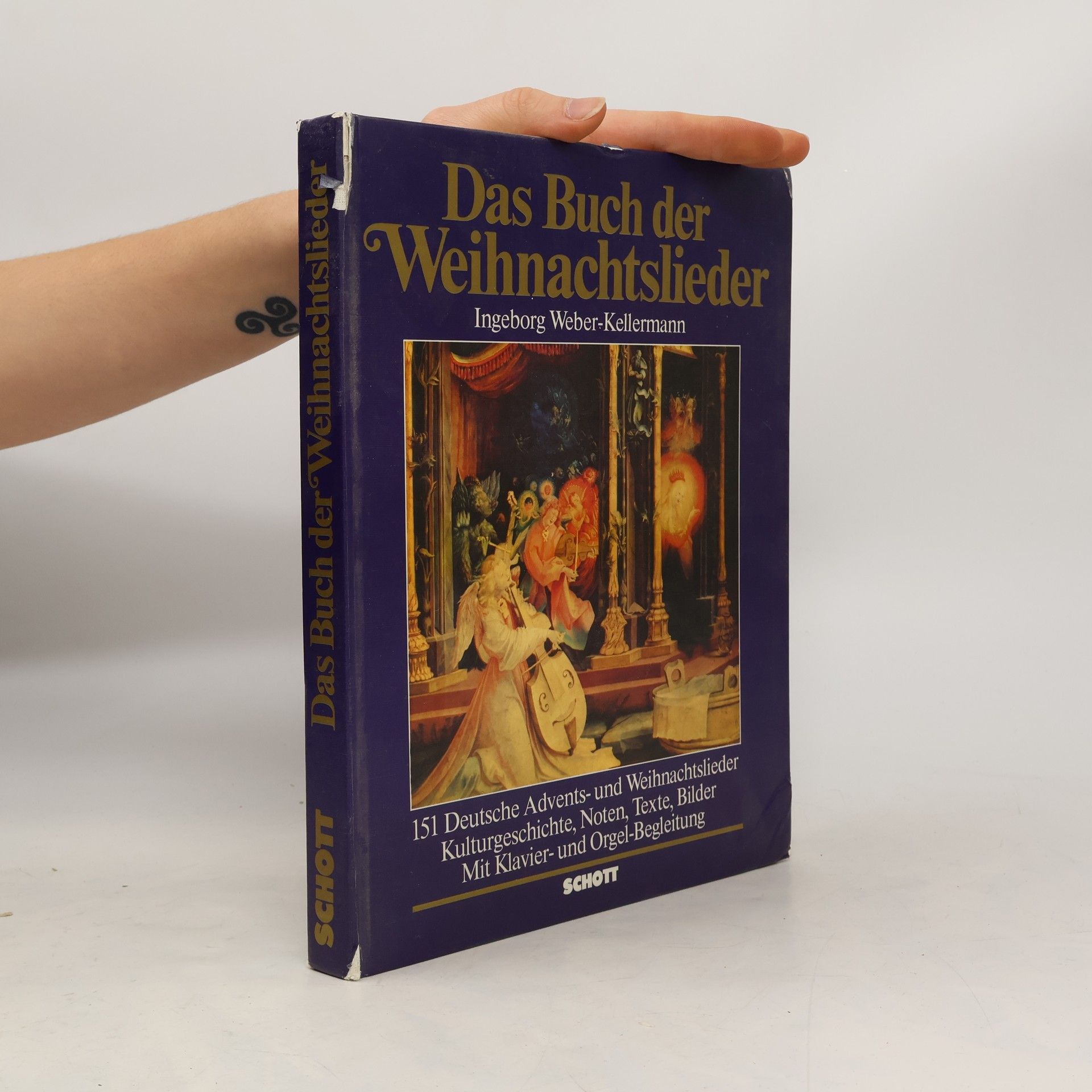 Ingeborg Weber-Kellermann Das Buch der Weihnachtslieder : 151 deutsche Advents- und Weihnachtslieder : Kulturgeschichte, Noten, Texte, Bilder mit Klavier- und Orgel-Begleitung
