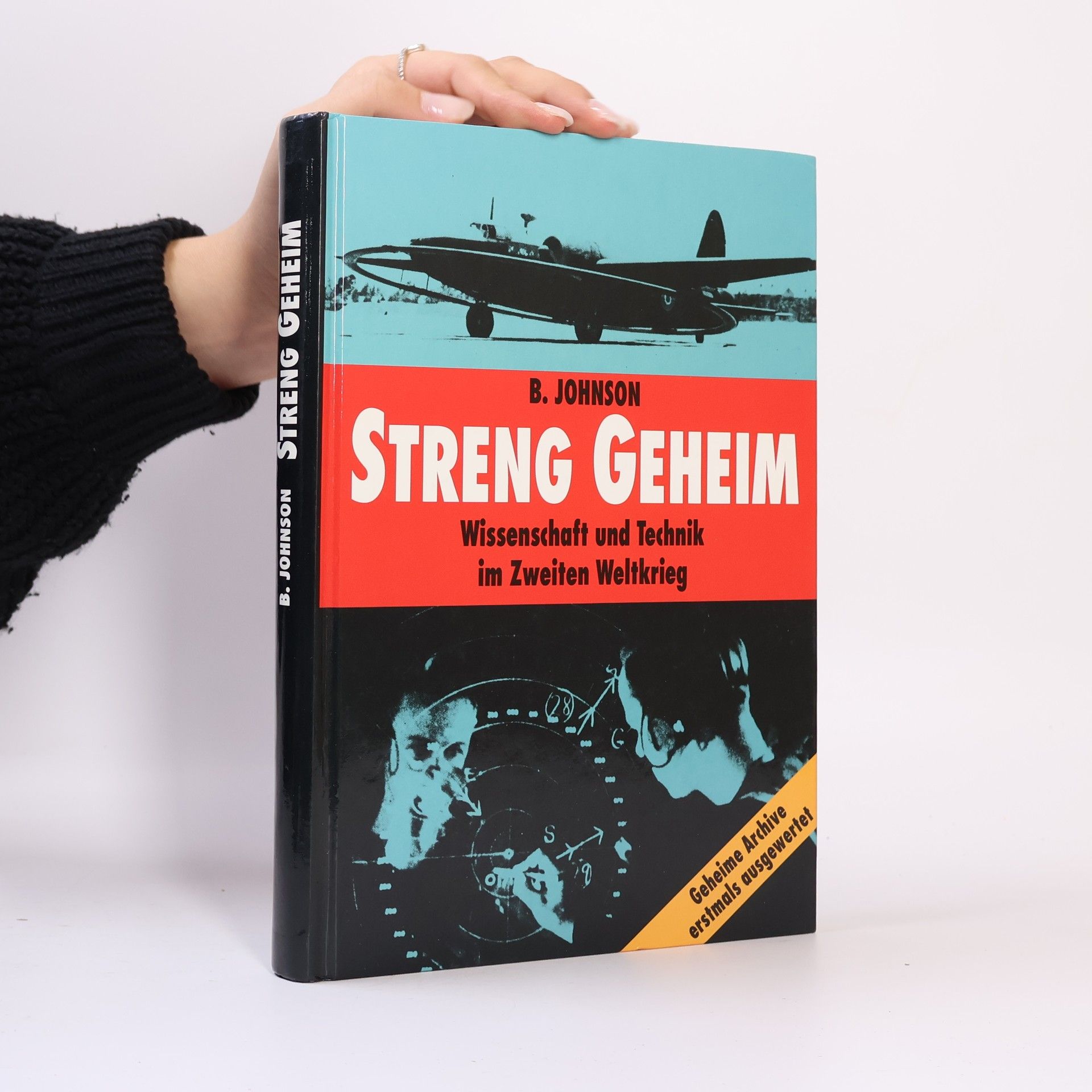 Brian Johnson Streng Geheim: Wissenschaft Und Technik Im Zweiten Weltkrieg