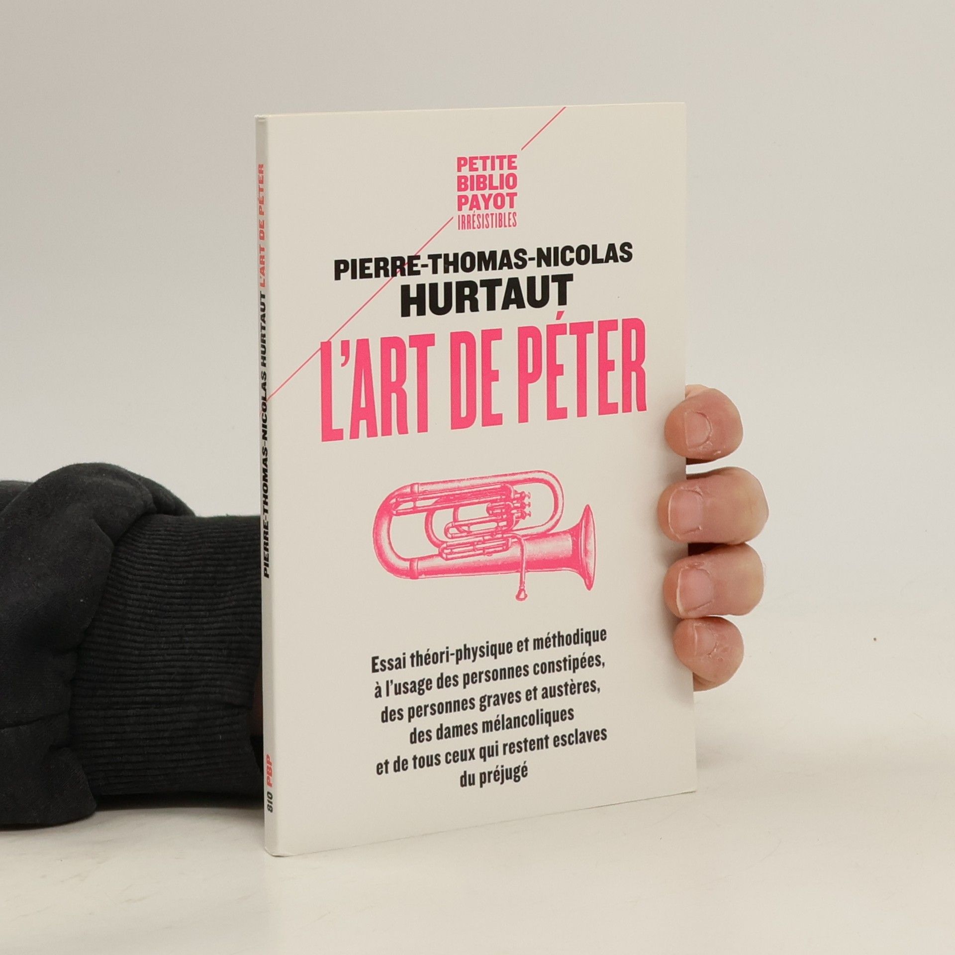 Hurtaut Pierre-Thomas-Nicolas Petite Biblio Payot: L'Art de péter