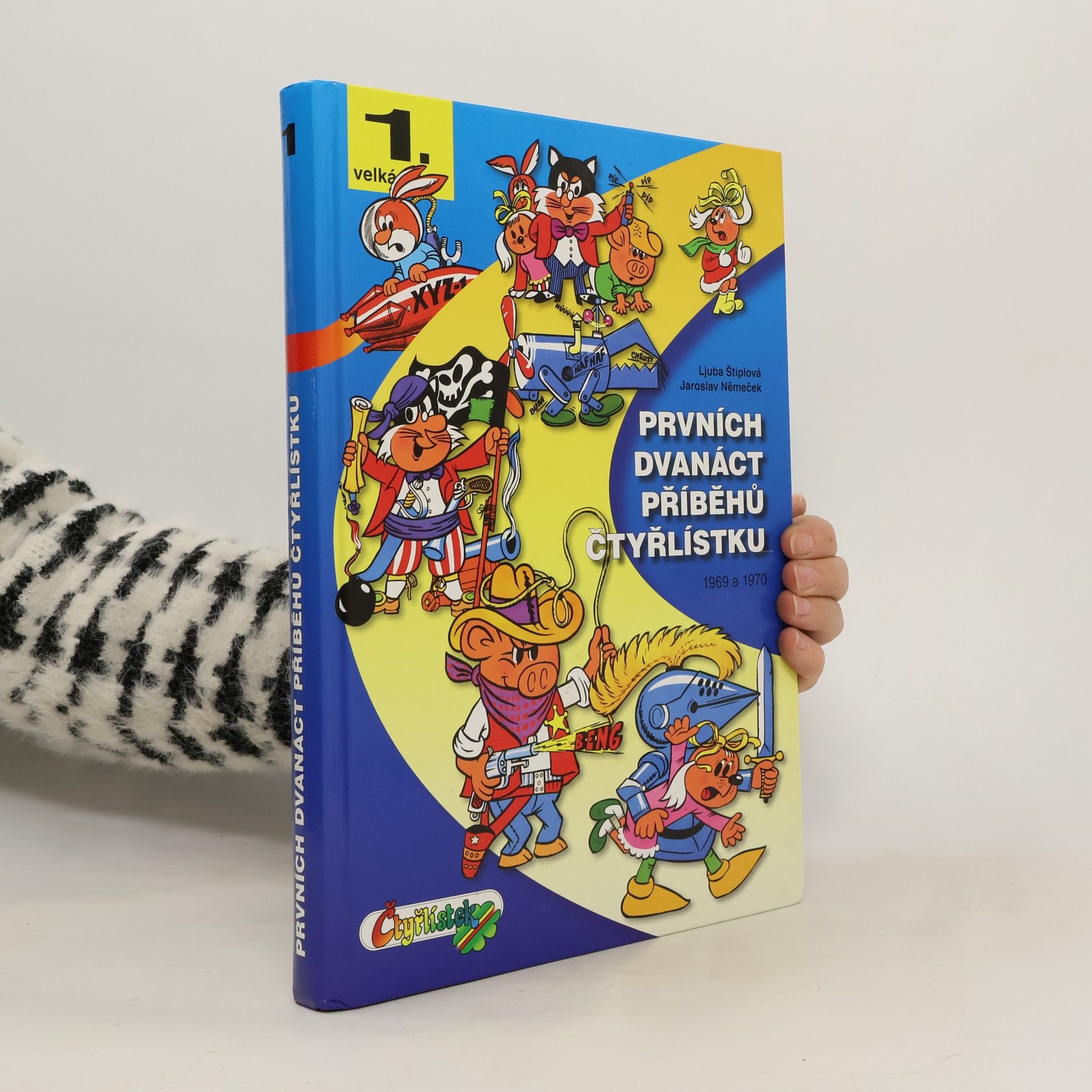 Jaroslav Němeček Prvních dvanáct příběhů Čtyřlístku : 1969-1970