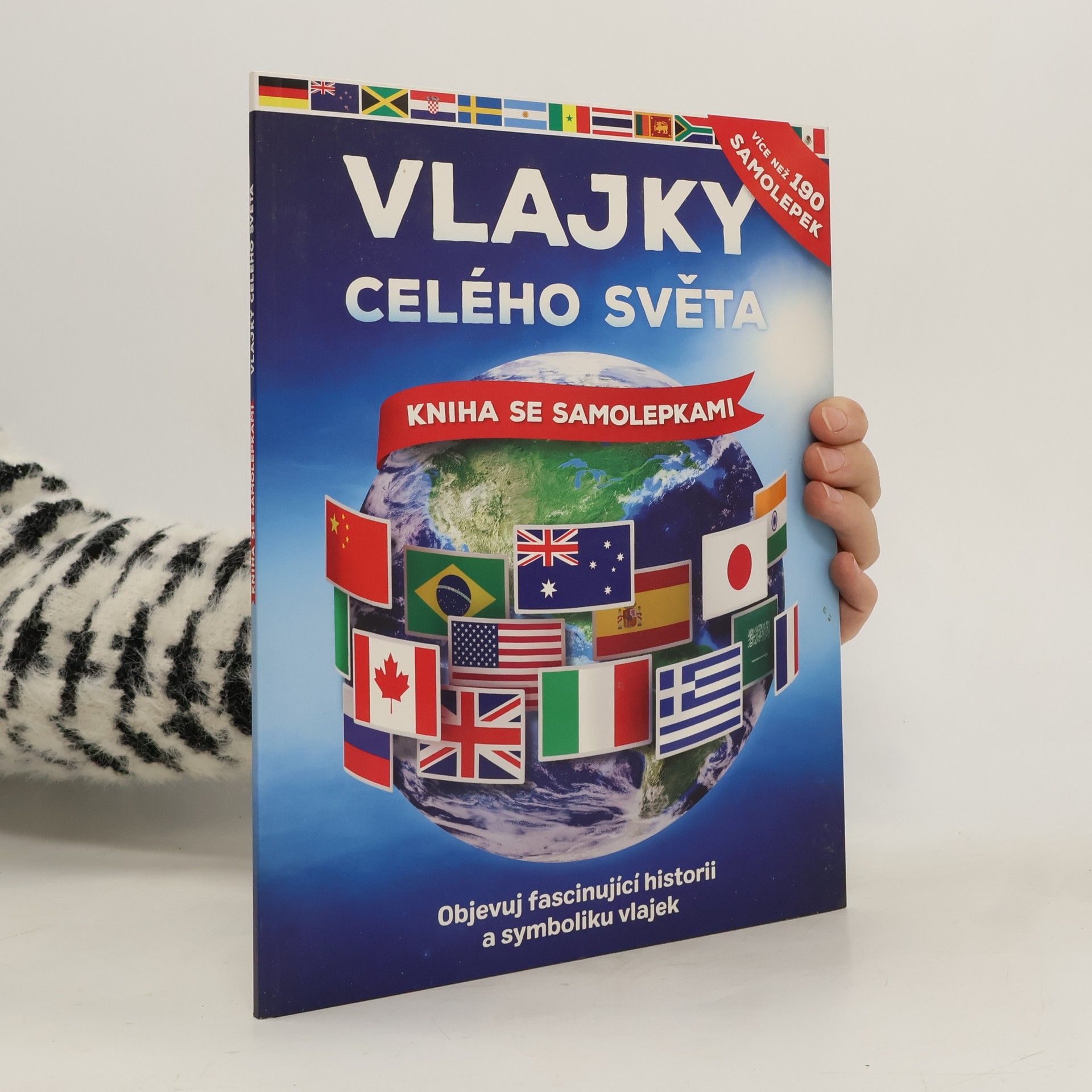 John Malam Vlajky celého světa : kniha se samolepkami