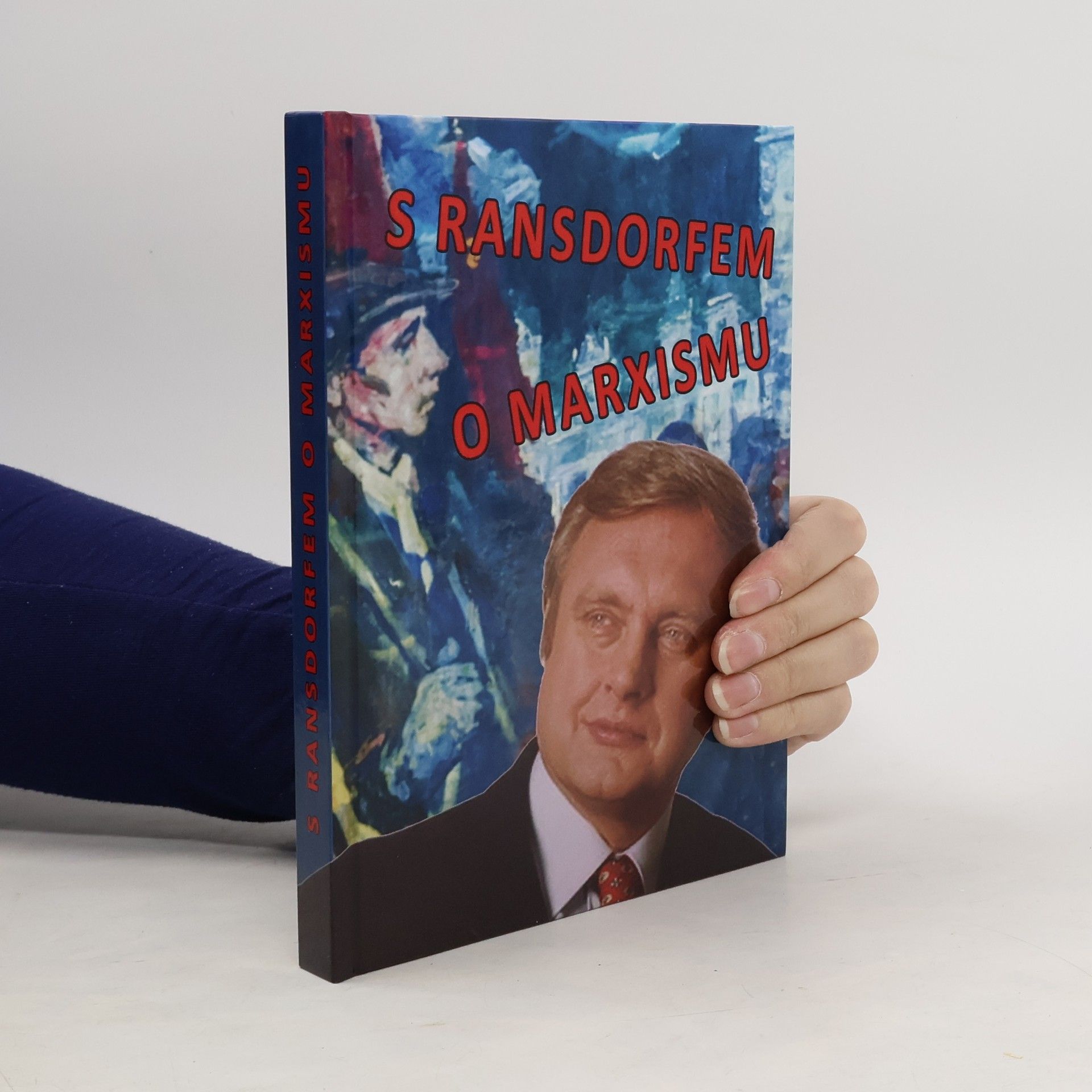 Miloslav Ransdorf S Ransdorfem o marxismu