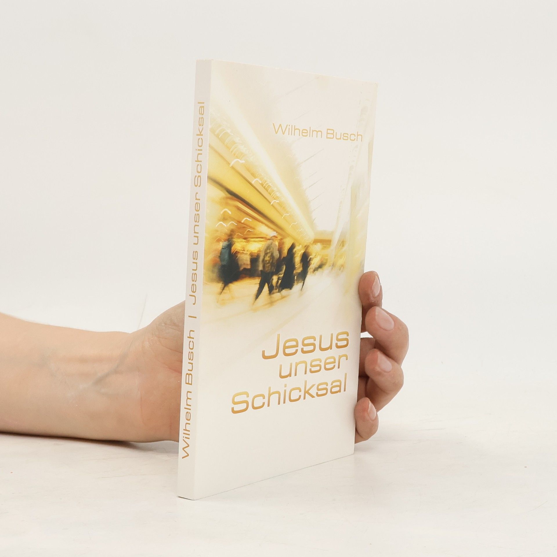 Wilhelm Busch Jesus unser Schicksal