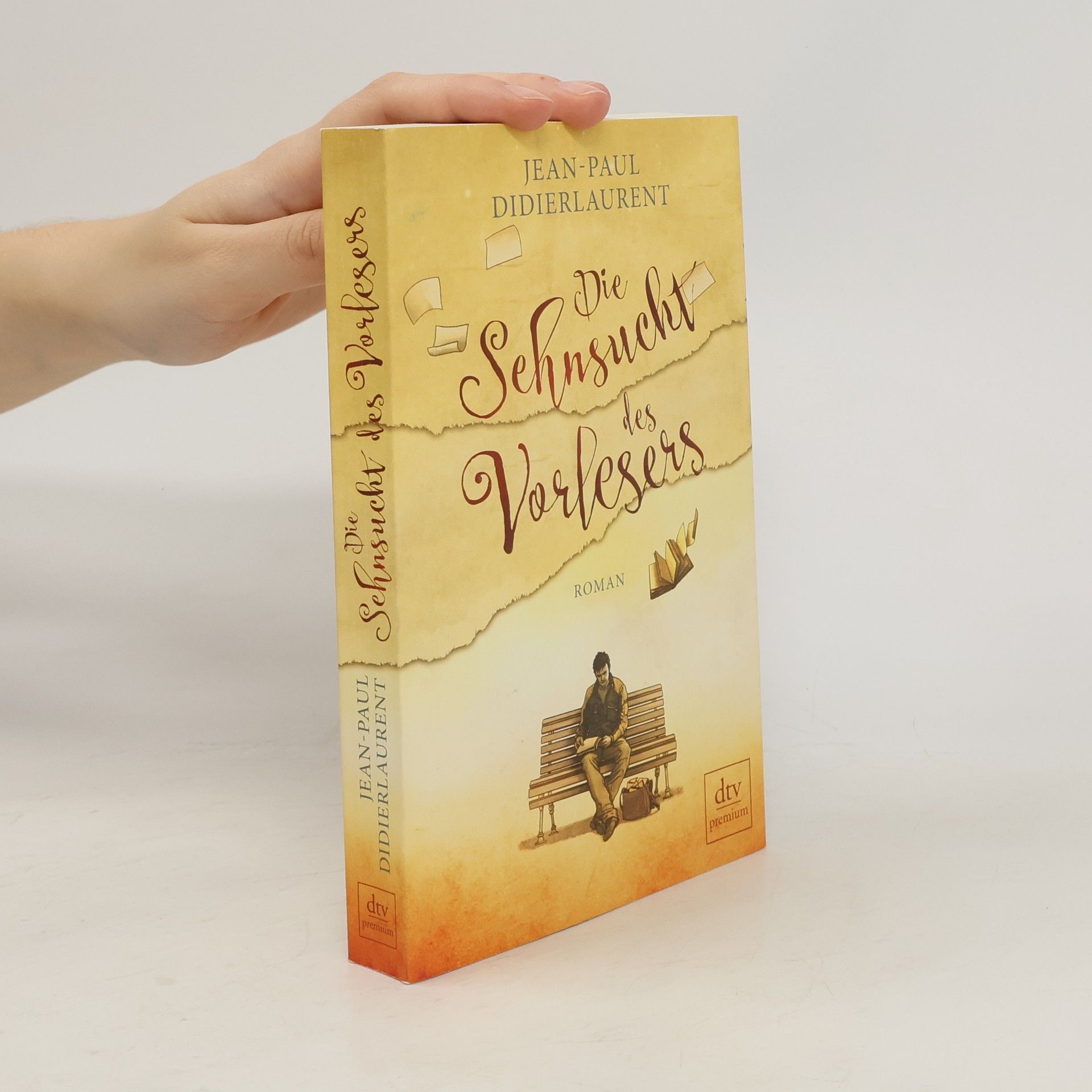 Jean-Paul Didierlaurent Die Sehnsucht des Vorlesers