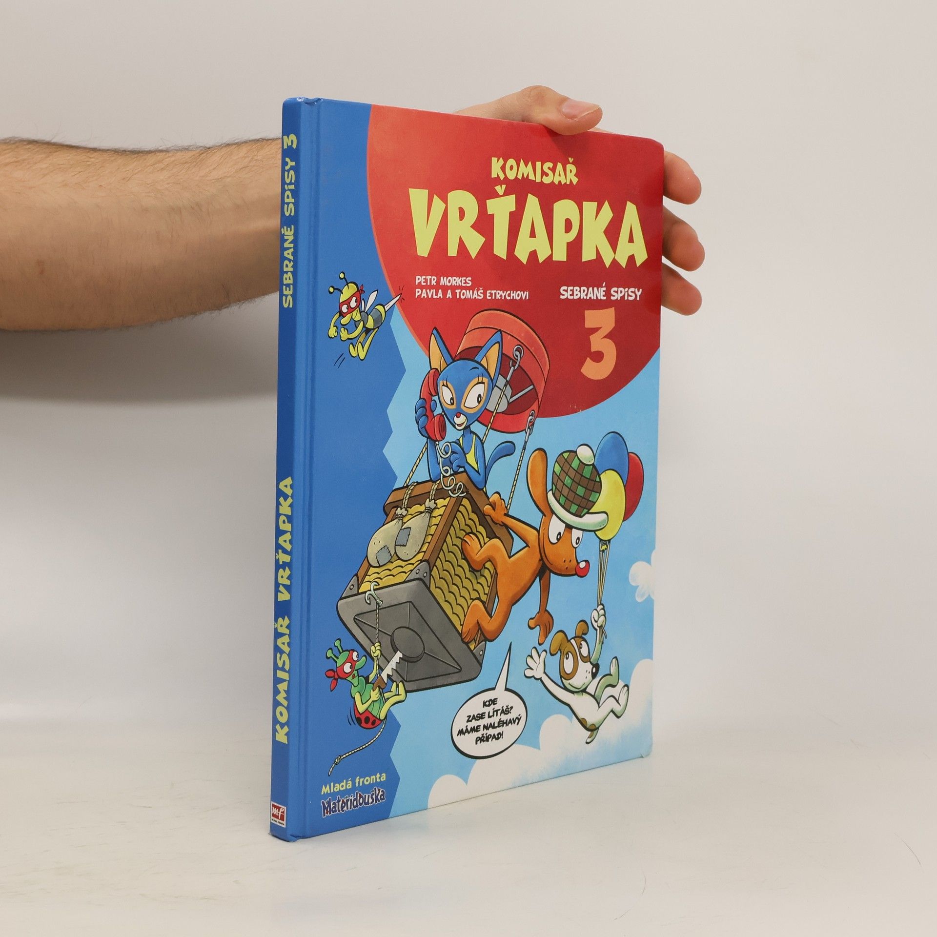 Petr Morkes Komisař Vrťapka. Sebrané spisy III.