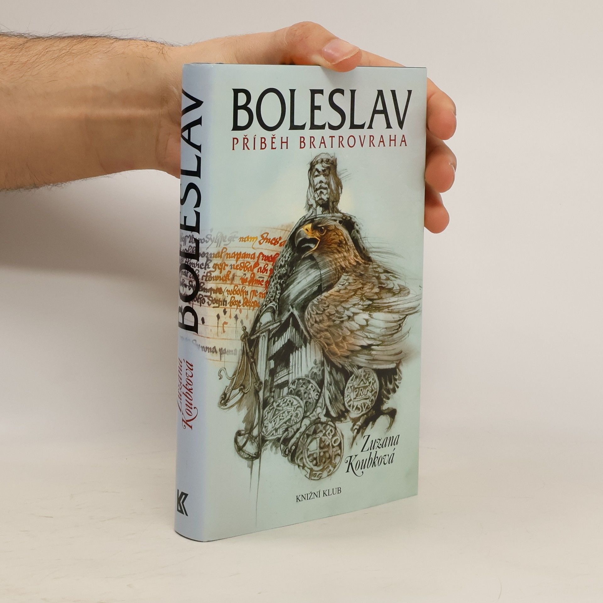 Zuzana Koubková Boleslav. Příběh bratrovraha.