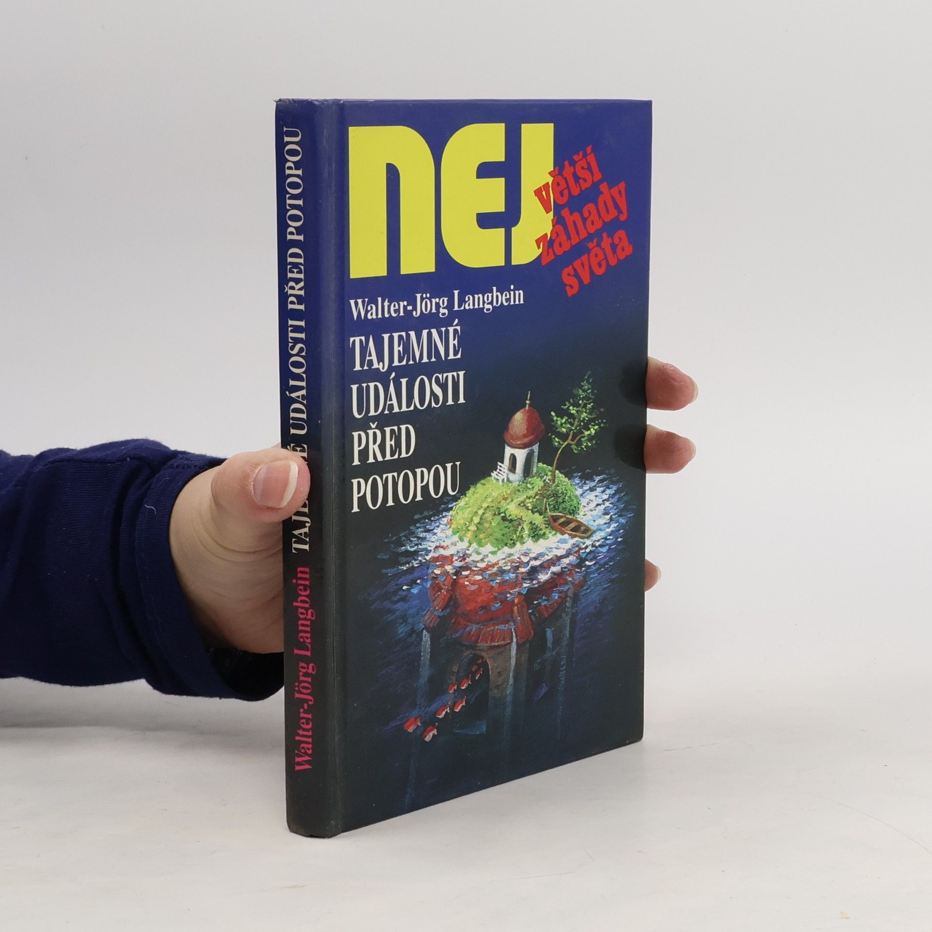 Walter-Jörg Langbein Největší záhady světa