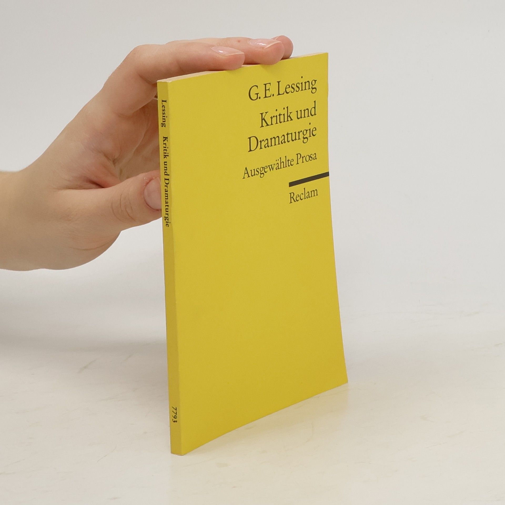 Gotthold Ephraim Lessing Kritik und Dramaturgie : ausgewählte Prosa