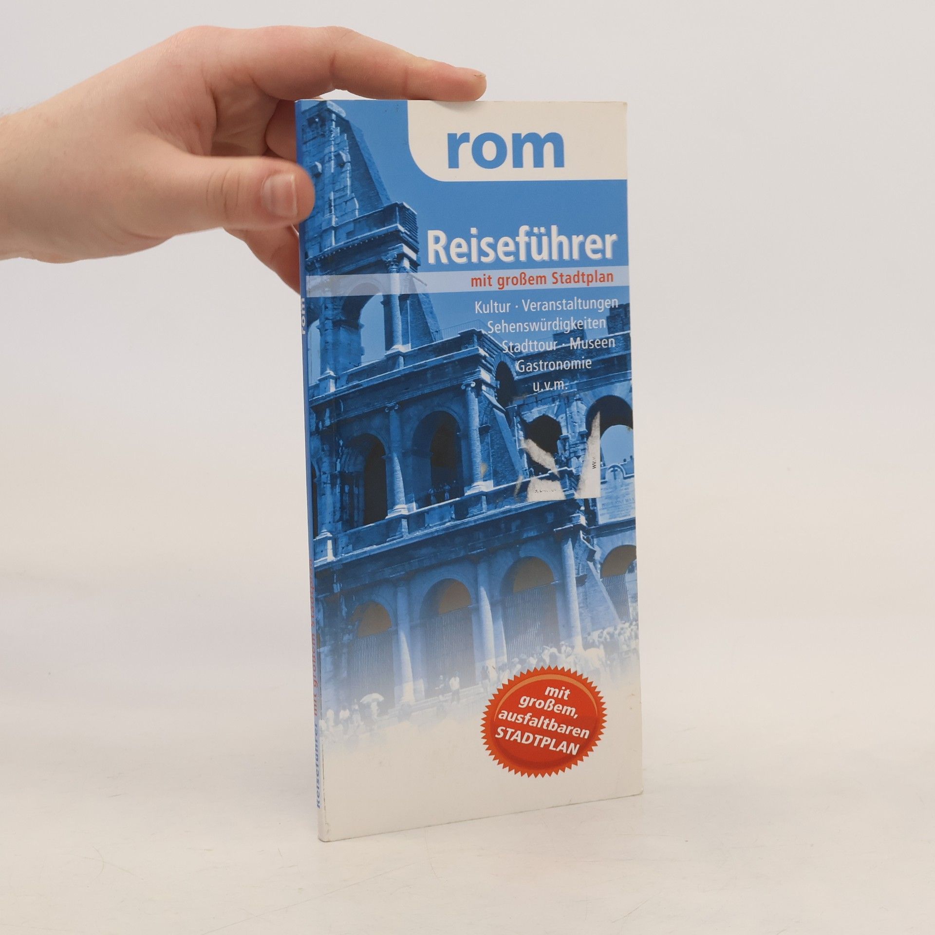 Autorenkollektiv Reiseführer mit großem Stadtplan. Rom