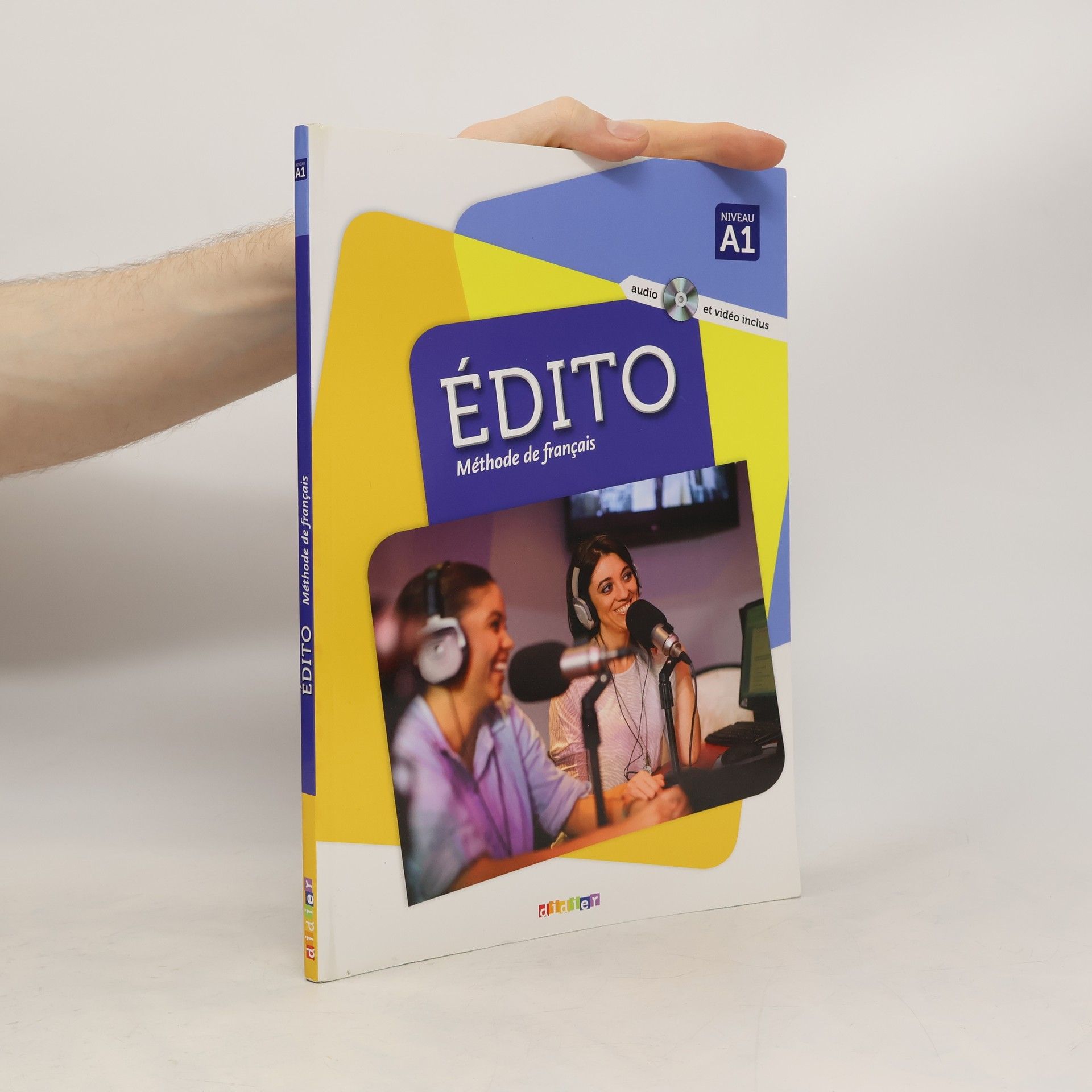 Various authors Édito : méthode de français : niveau A1