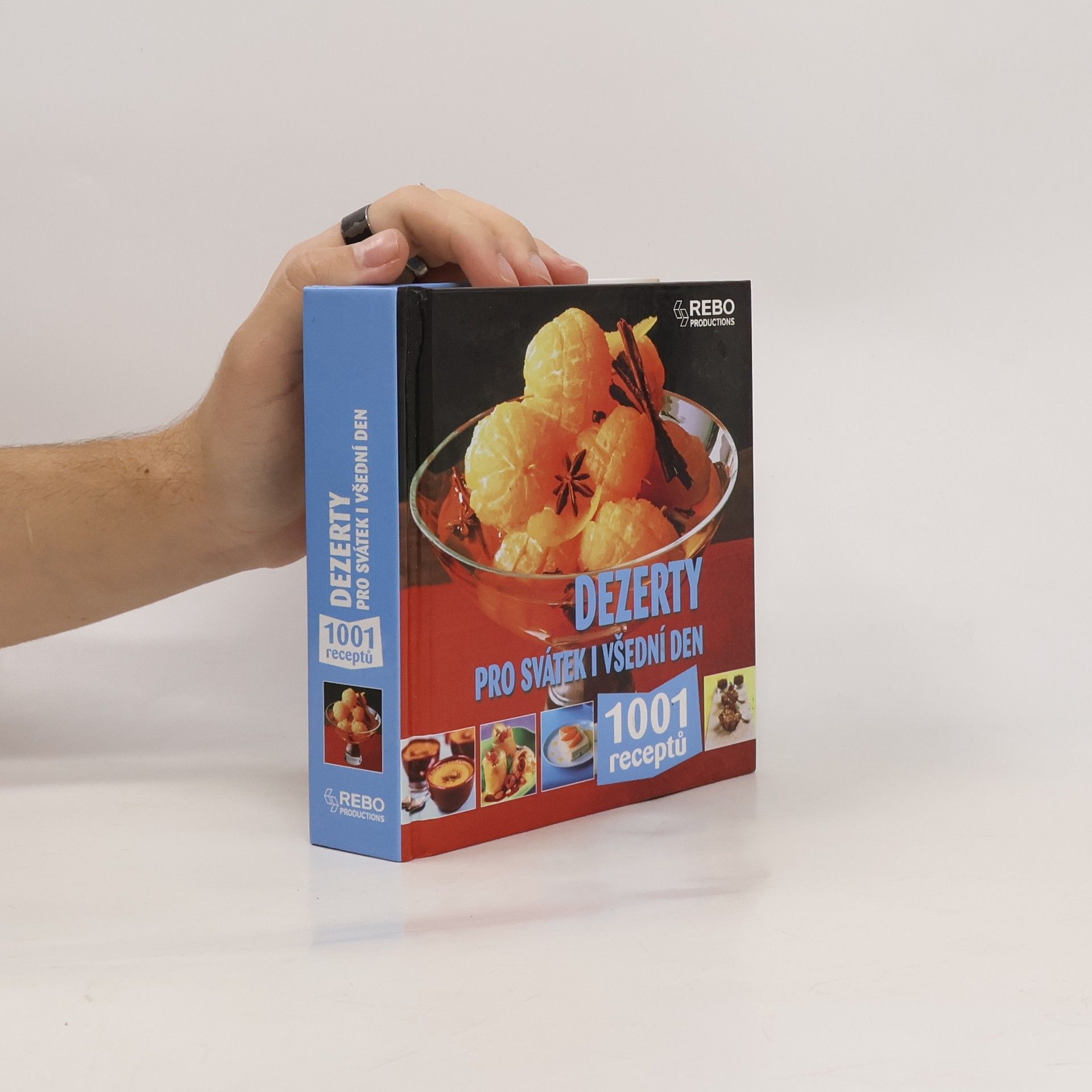 Auteurscollectief Dezerty pro svátek i všední den : 1001 receptů