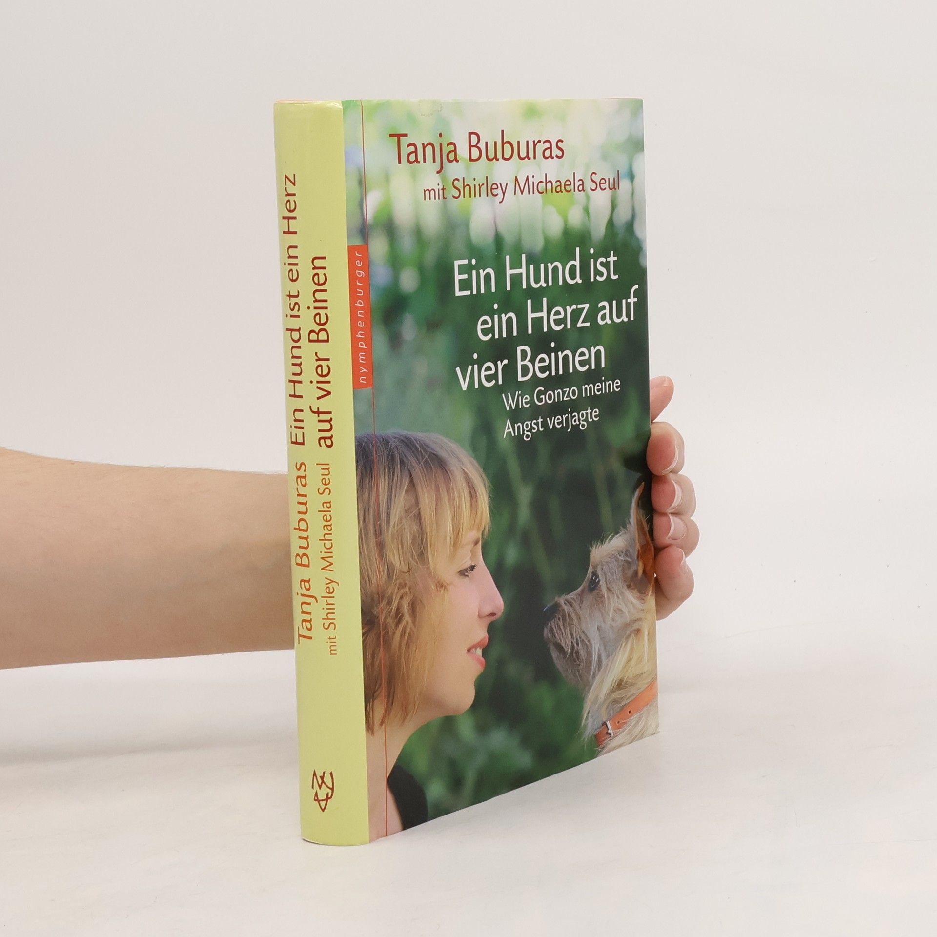 Tanja Buburas Ein Hund ist ein Herz auf vier Beinen