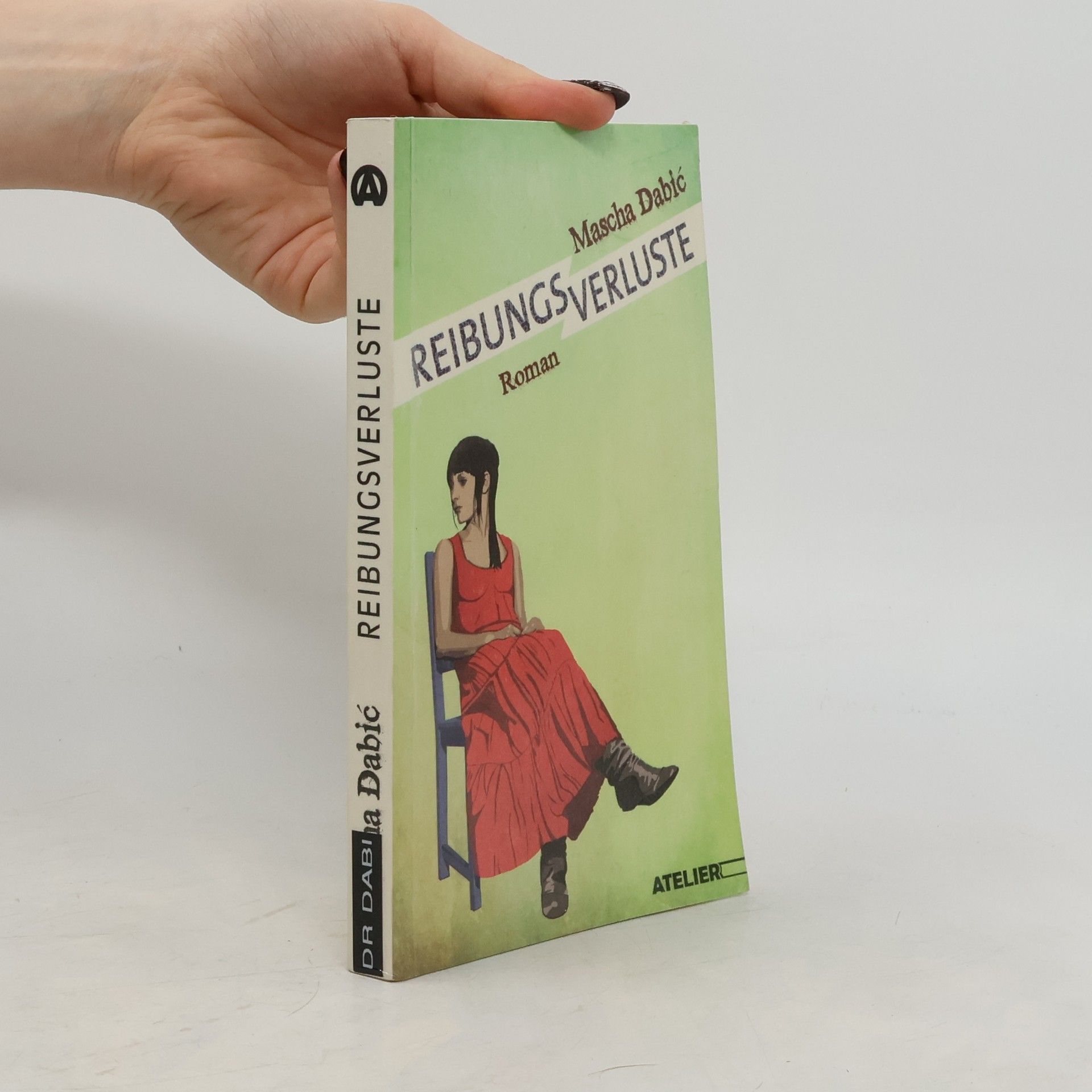 Mascha Dabić Reibungsverluste