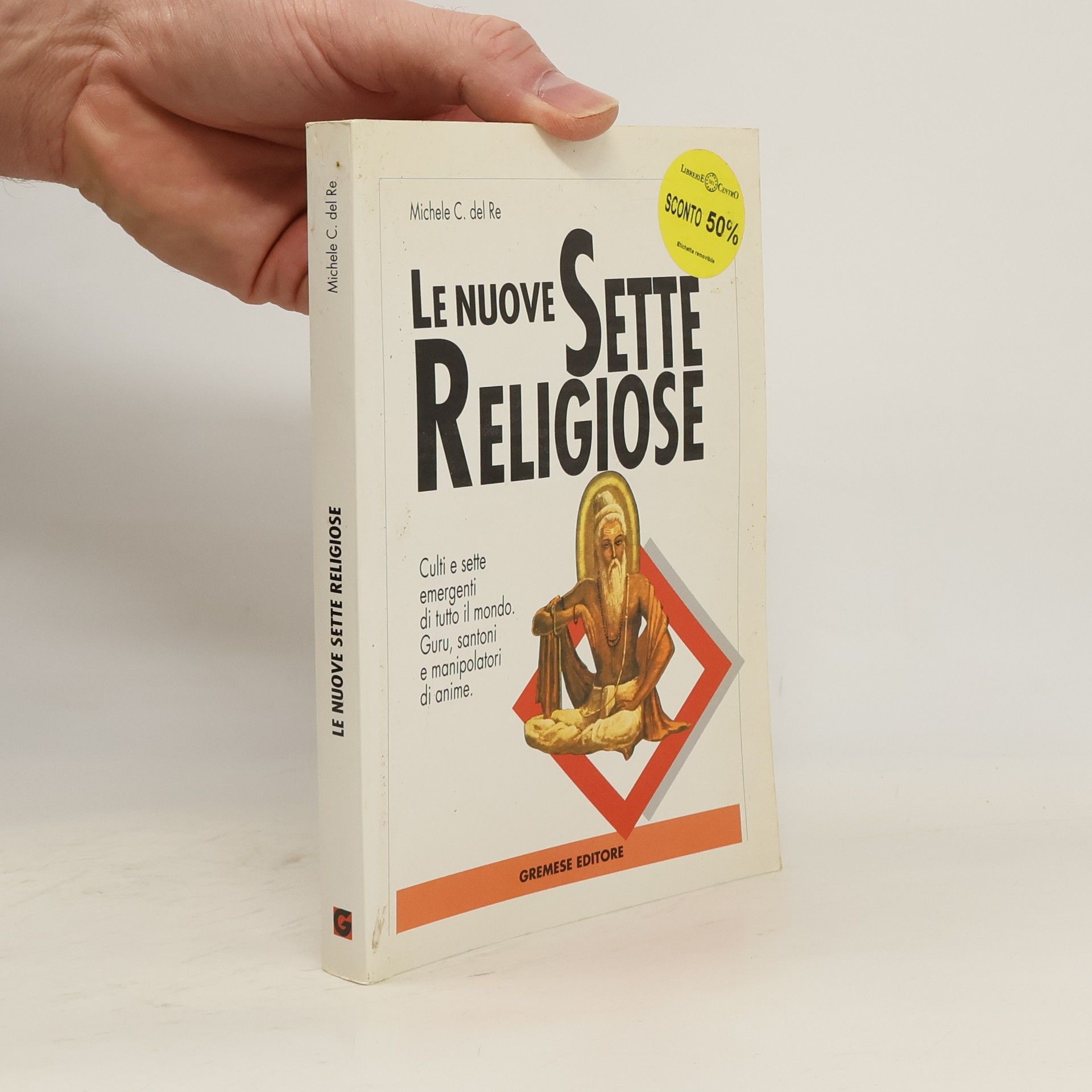 Michele C. del Re Le nuove sette religiose