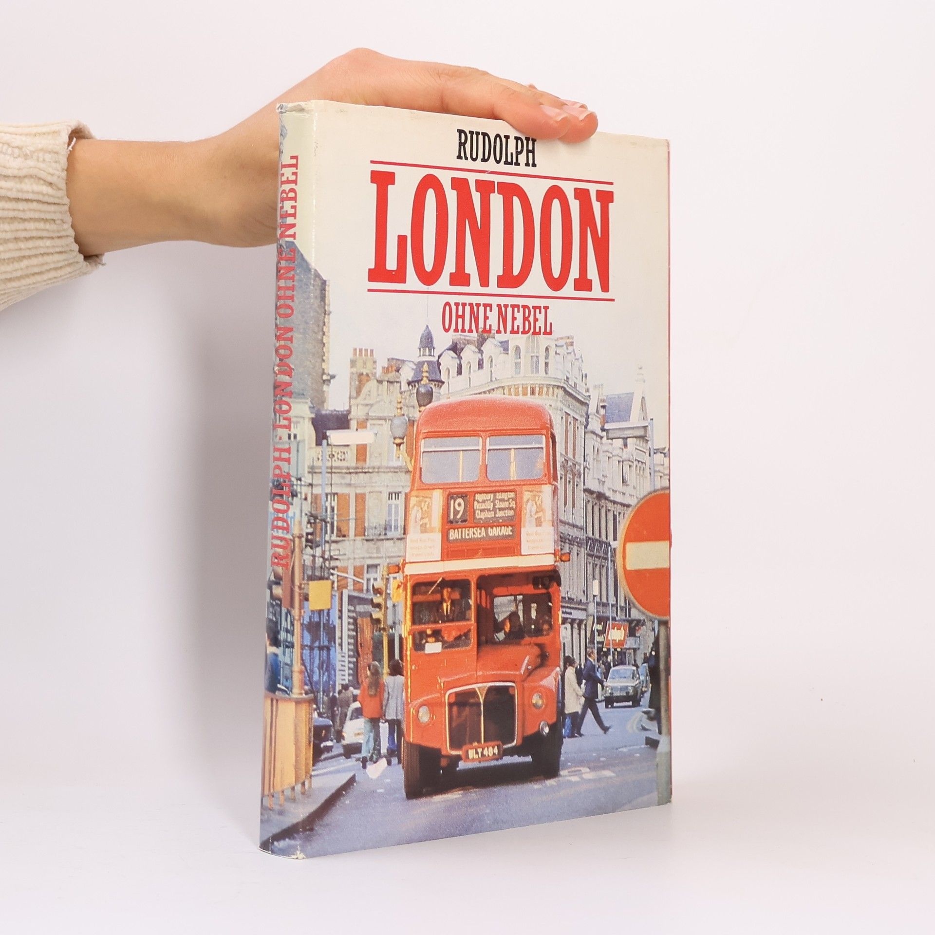 Manfred Rudolph London ohne Nebel