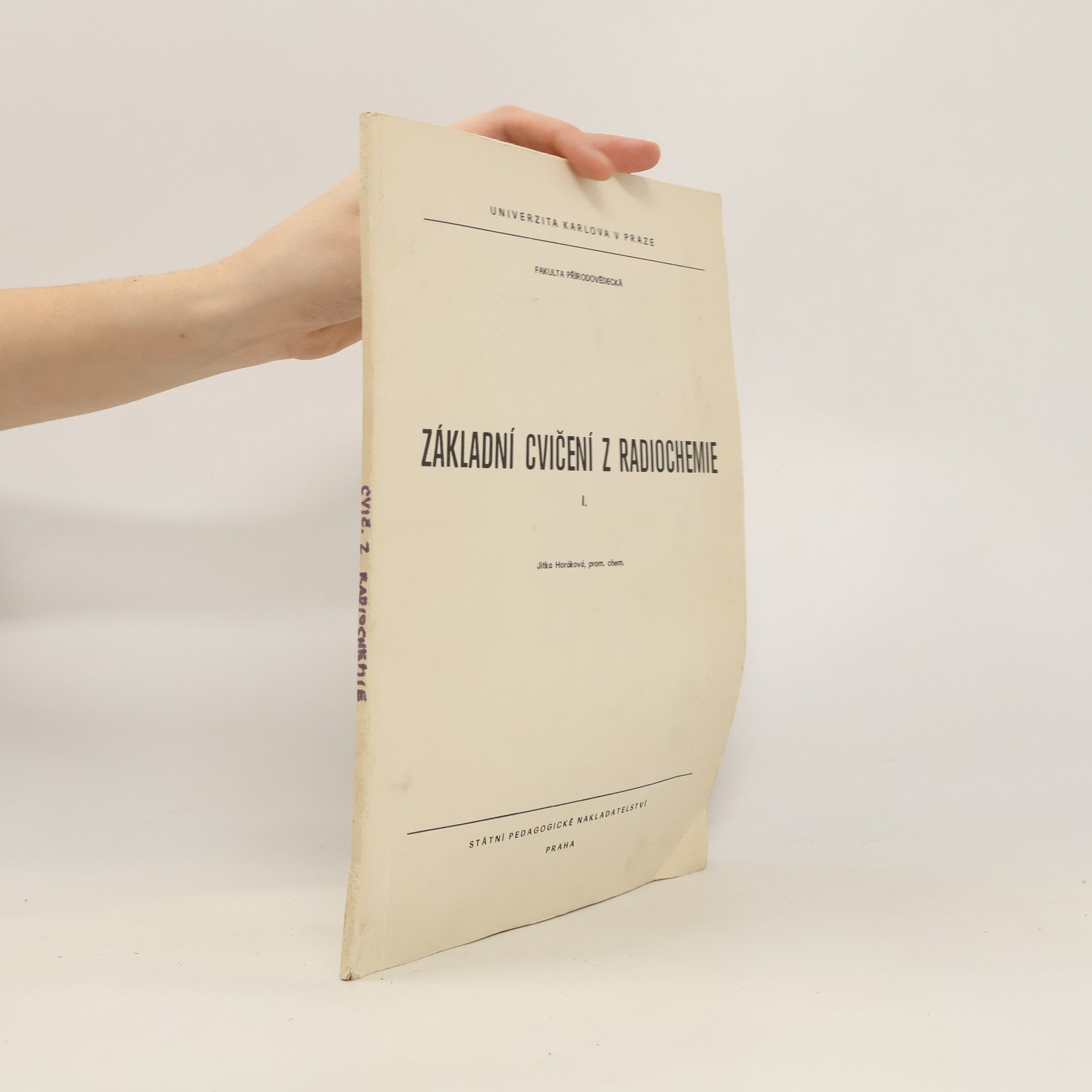 Jitka Horáková Základní cvičení z radiochemie