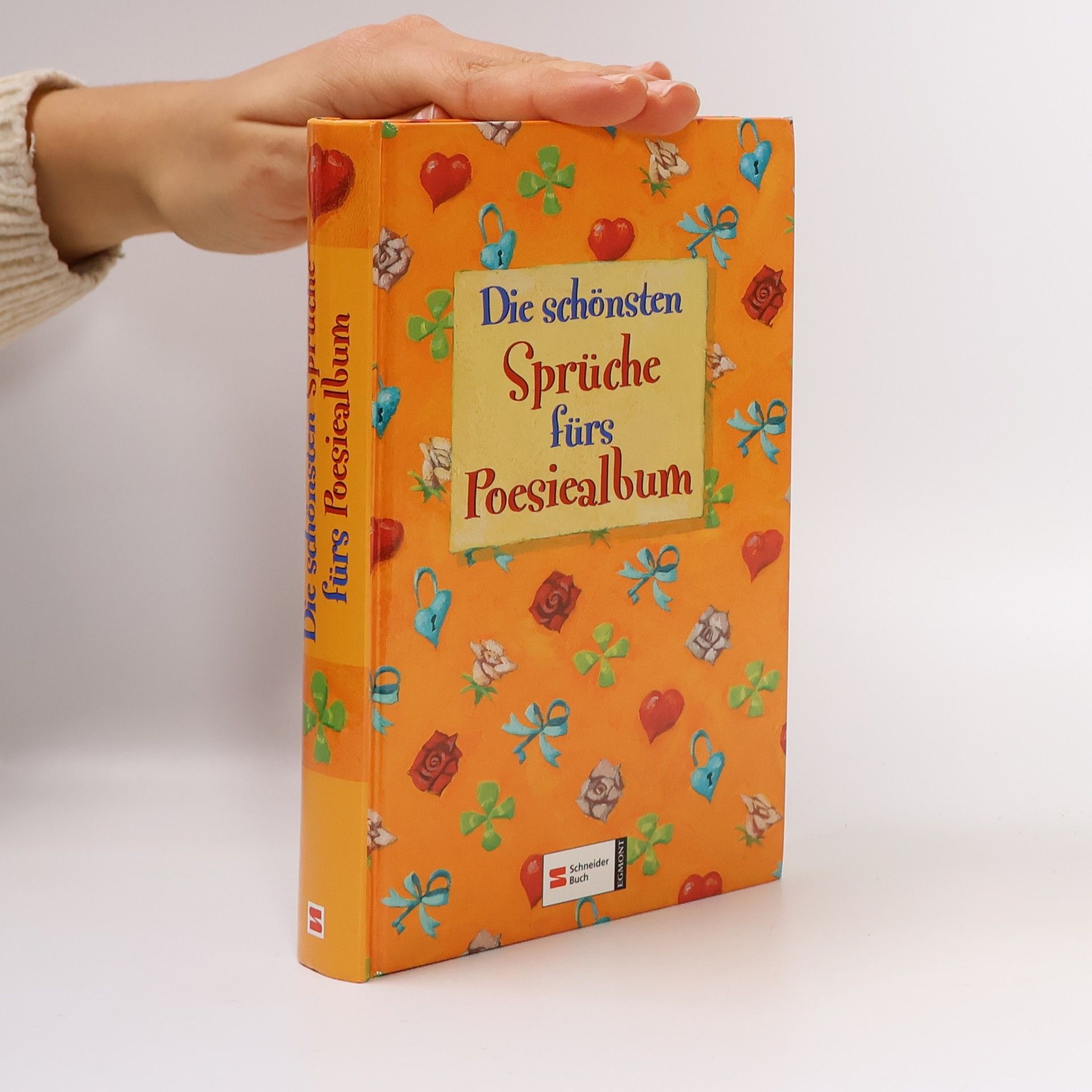 Kolektív autorov Die schönsten Sprüche fürs Poesiealbum