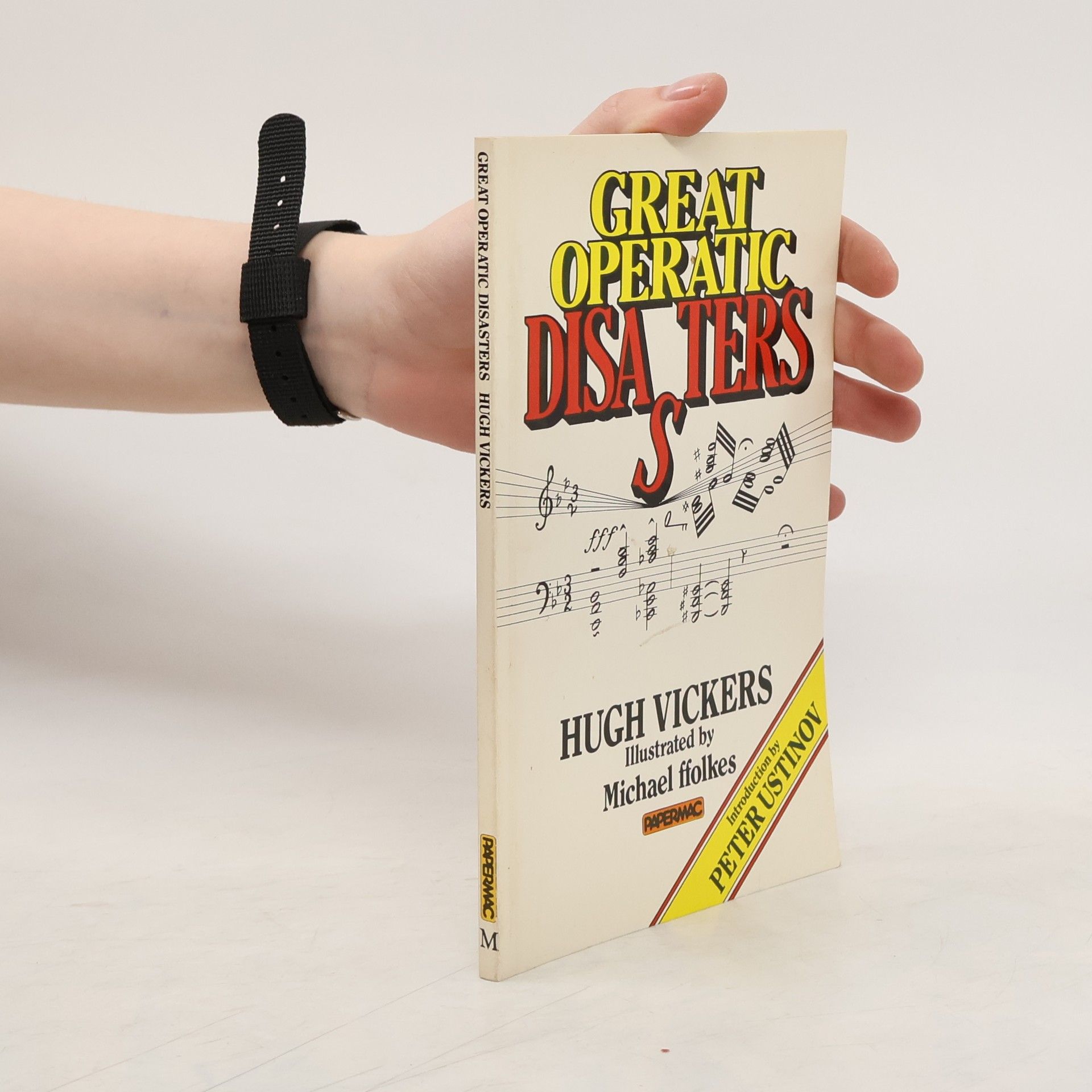 Hugh Vickers Great Operatic Disasters