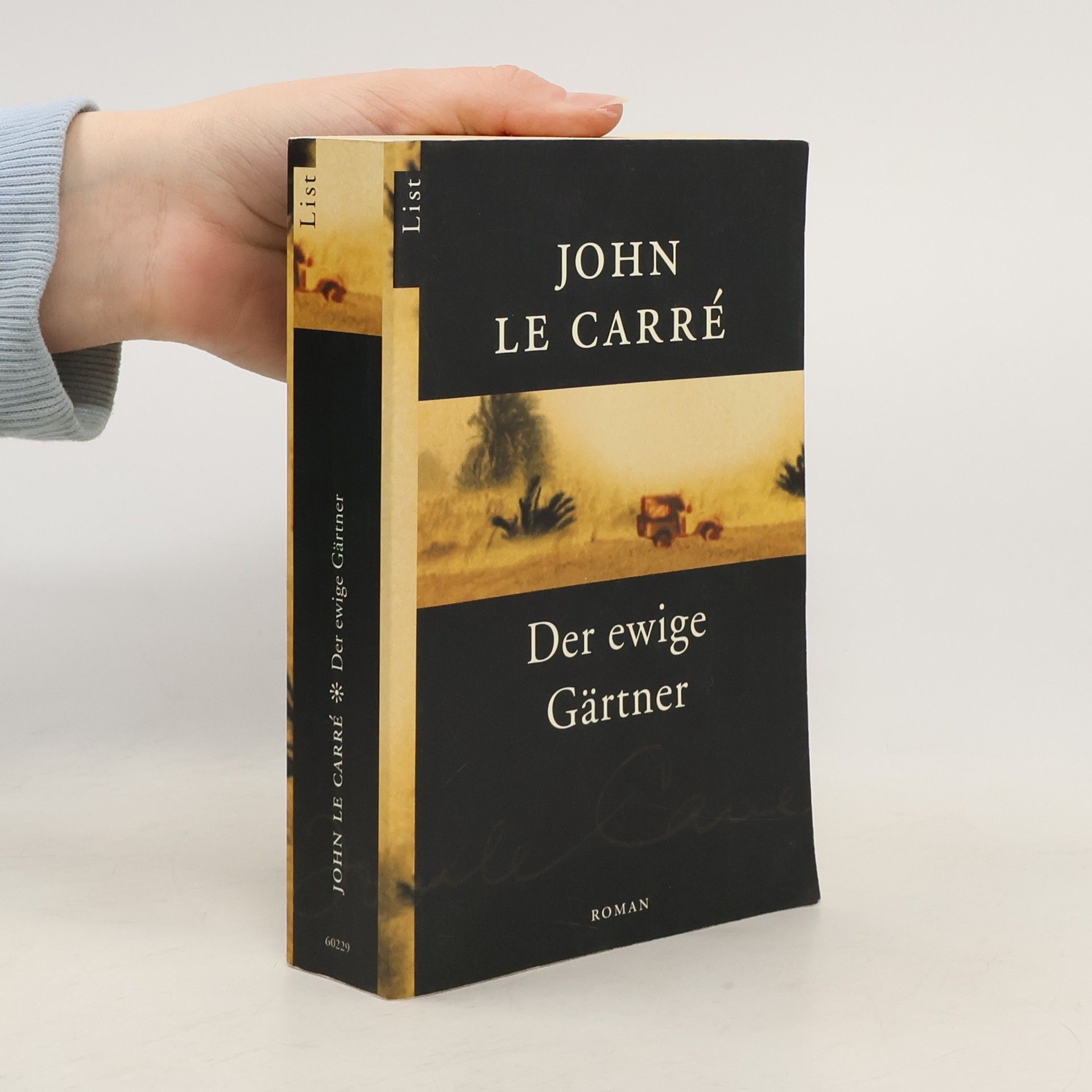 John le Carré Der ewige Gärtner.