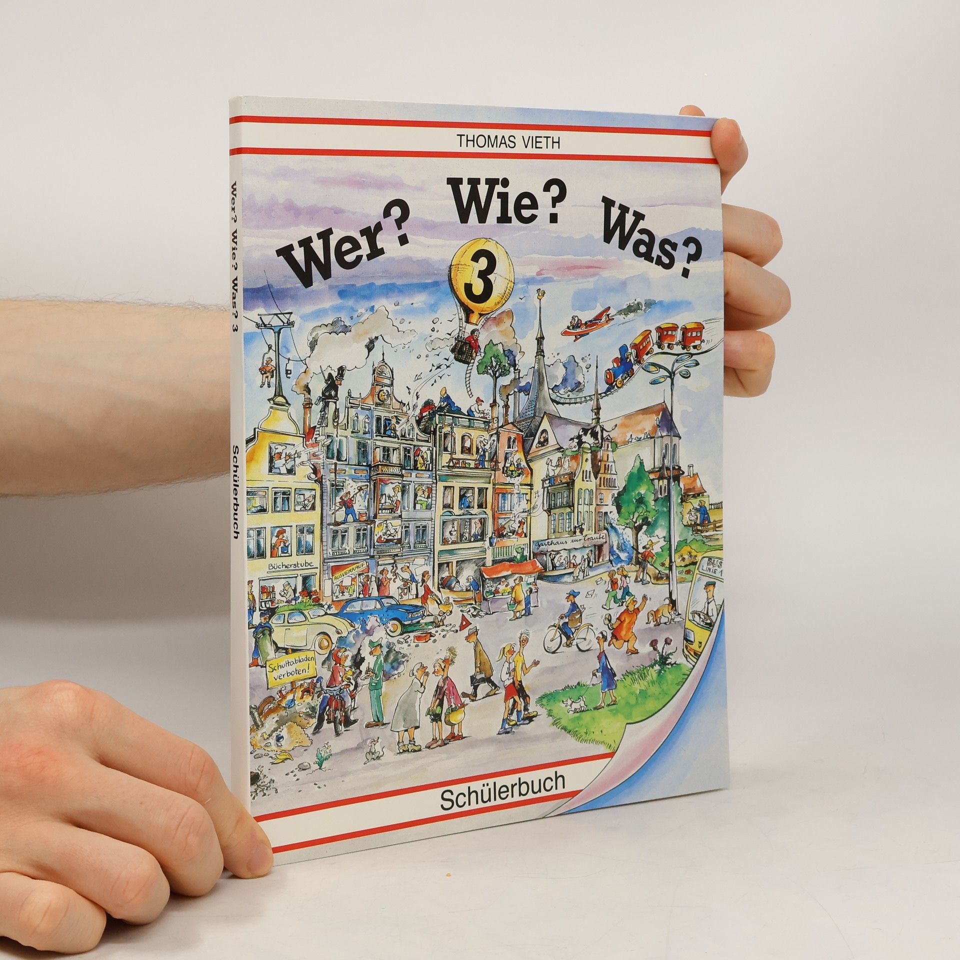 Thomas Vieth Wer? Wie? Was? 3 Schülerbuch Stufe 3