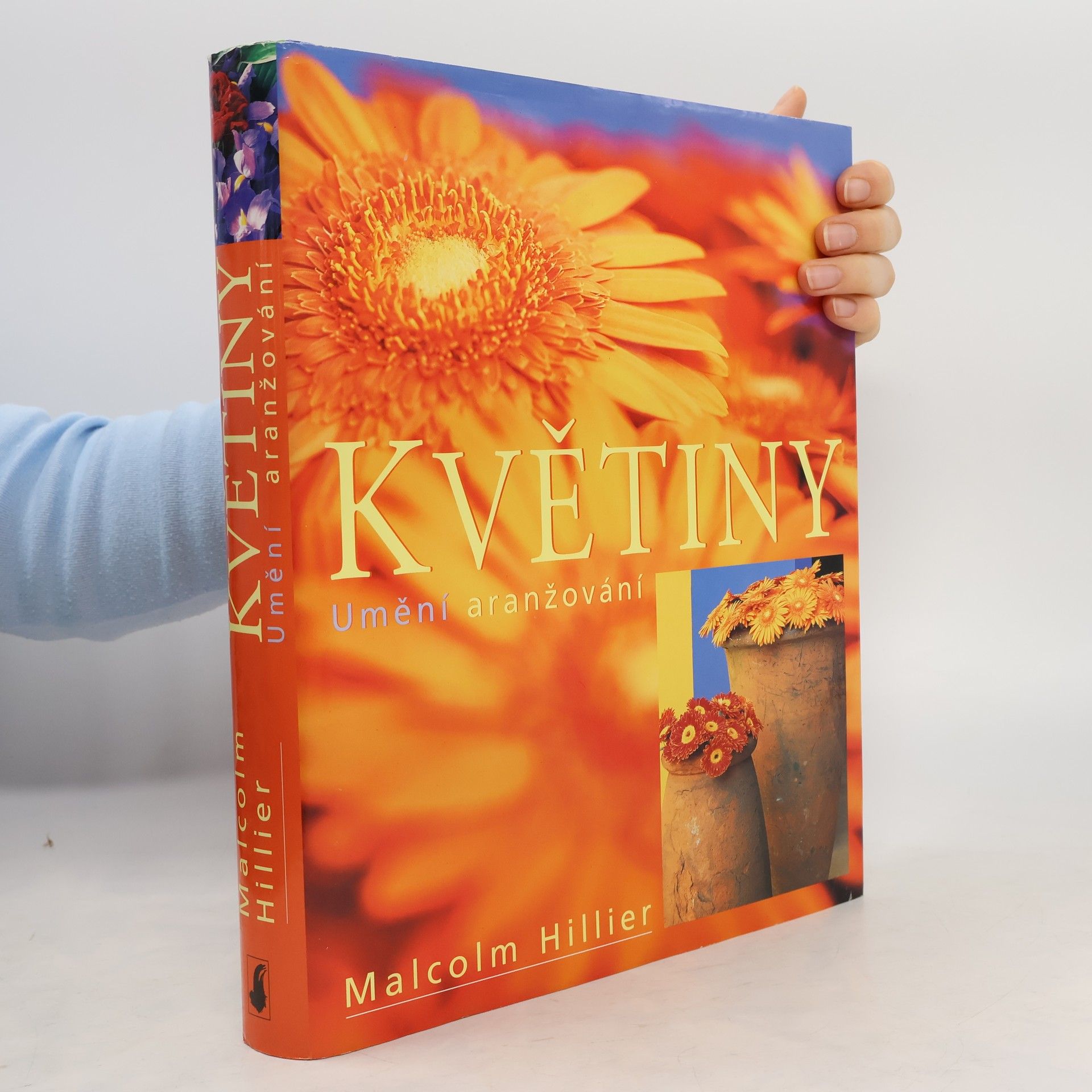 Malcolm Hillier Květiny. Umění aranžování