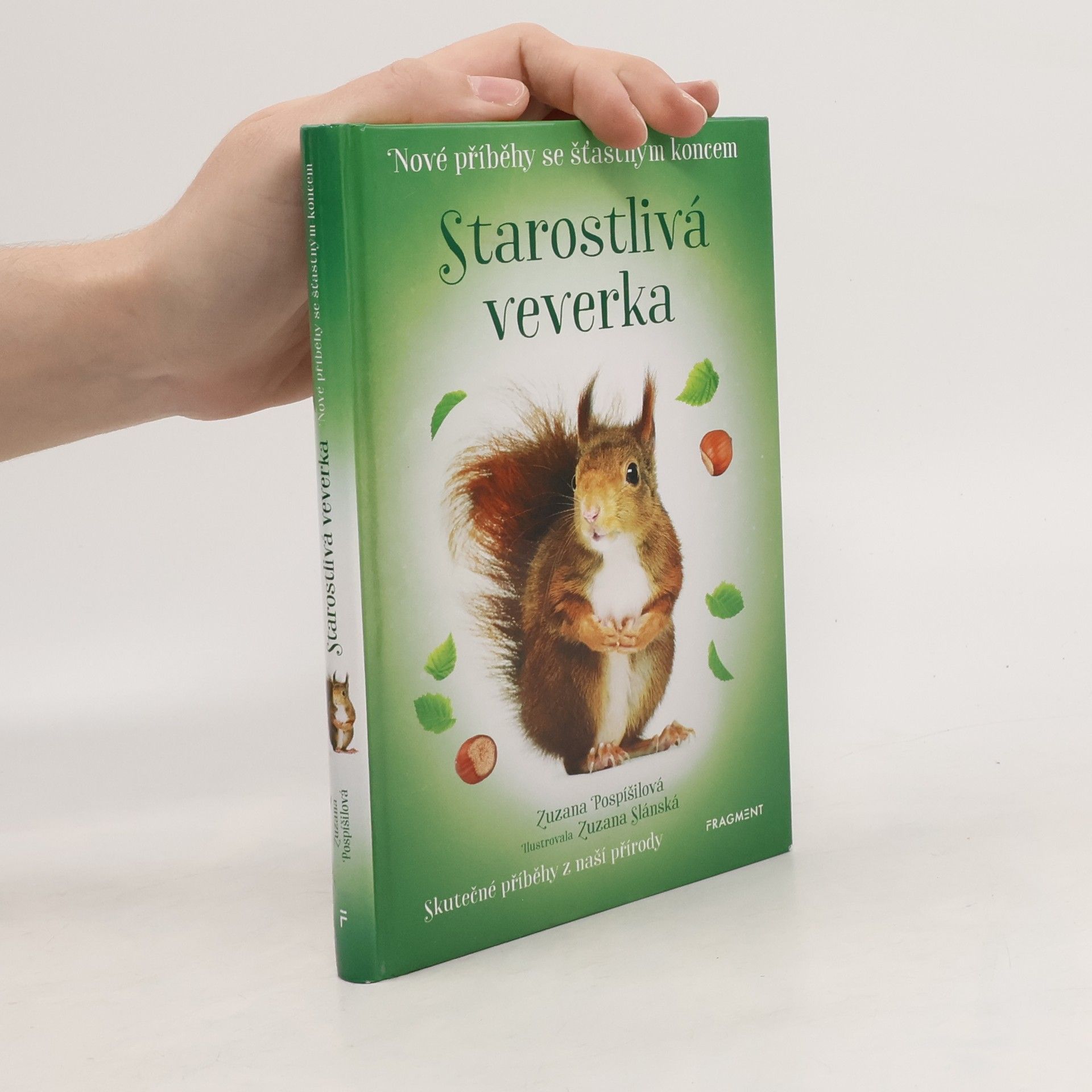 Zuzana Pospíšilová Starostlivá veverka