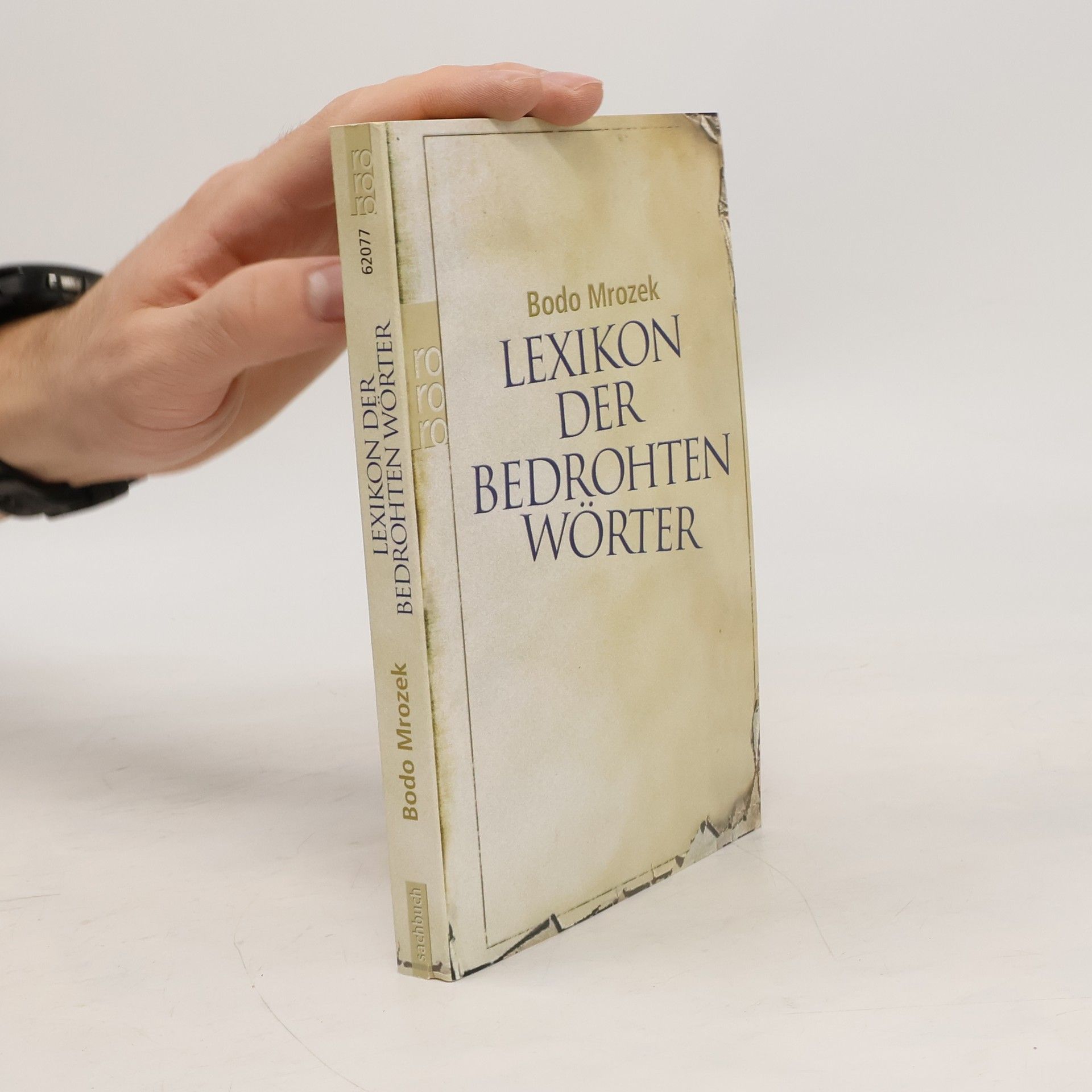 Bodo Mrozek Lexikon der bedrohten Wörter 1