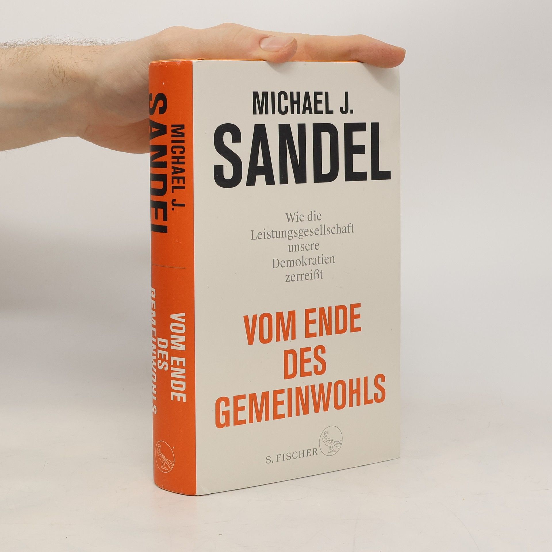Michael J. Sandel Vom Ende des Gemeinwohls