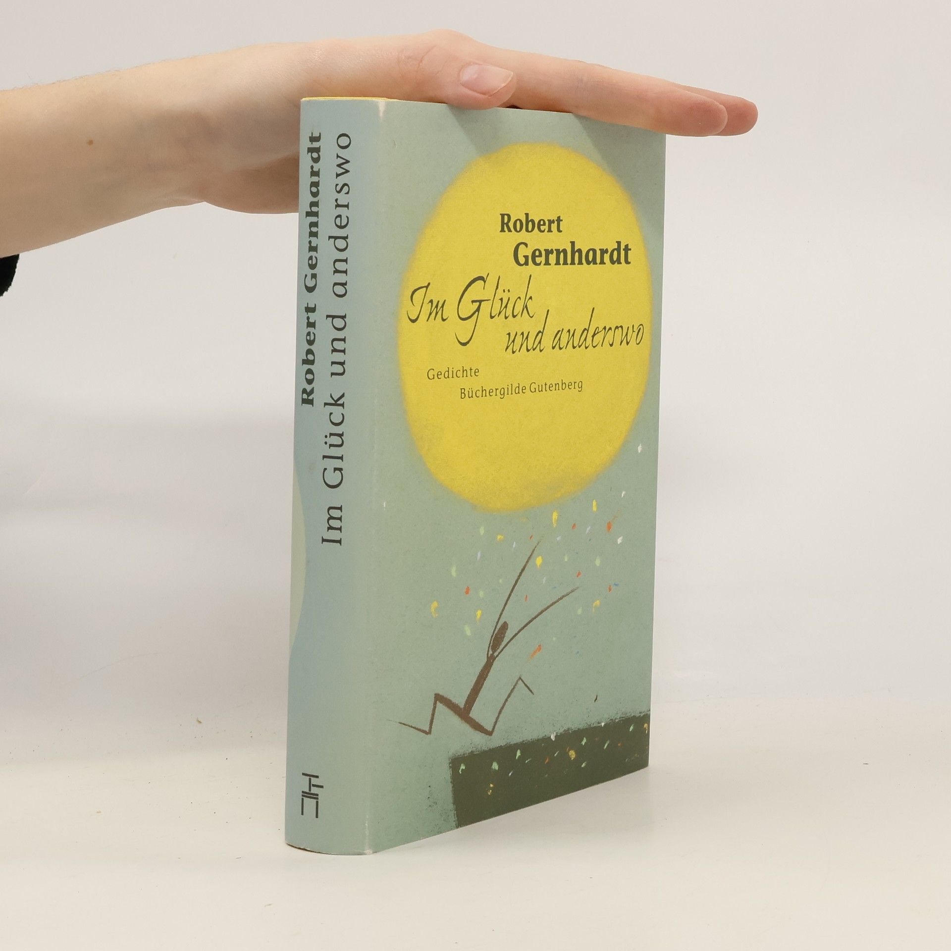 Robert Gernhardt Im Glück und anderswo