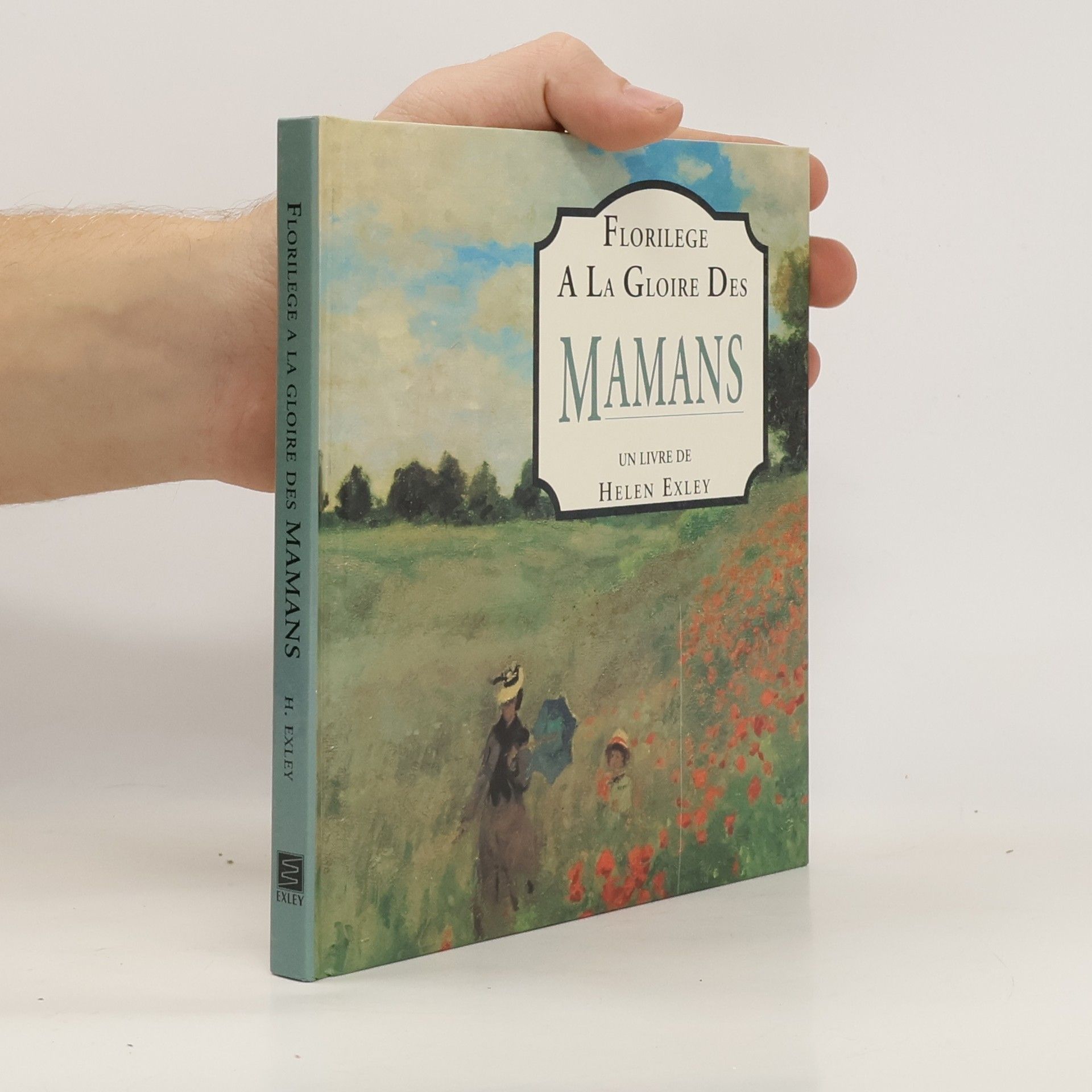 Helen Exley À la gloire des mamans