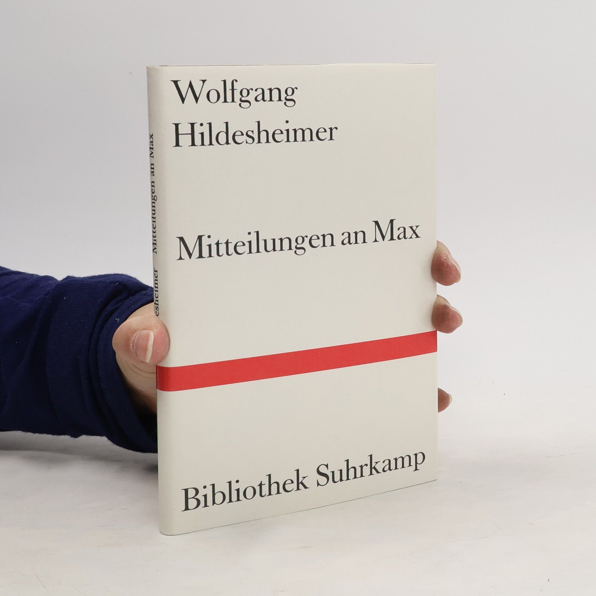 Wolfgang Hildesheimer Mitteilungen an Max