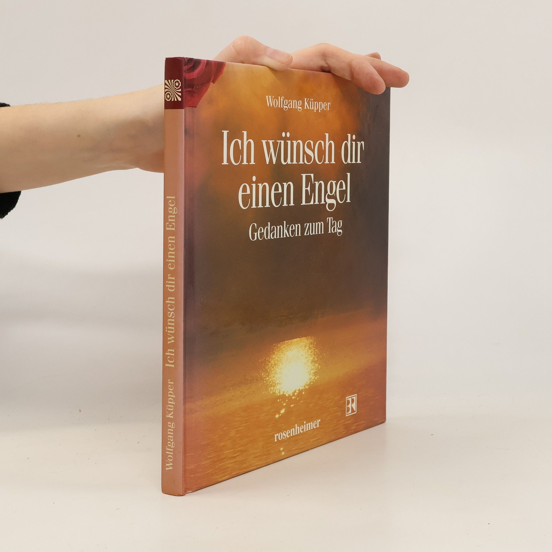 Wolfgang Küpper Ich wünsch dir einen Engel