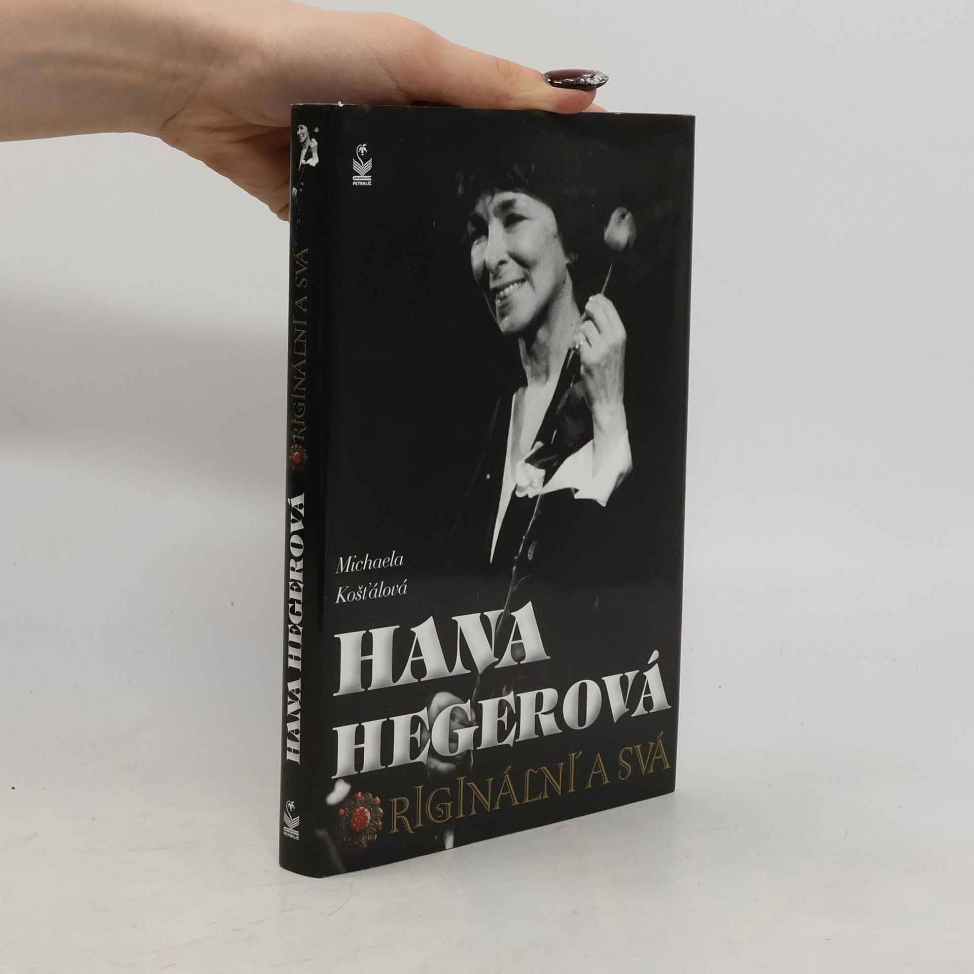 Michaela Košťálová Hana Hegerová : originální a svá